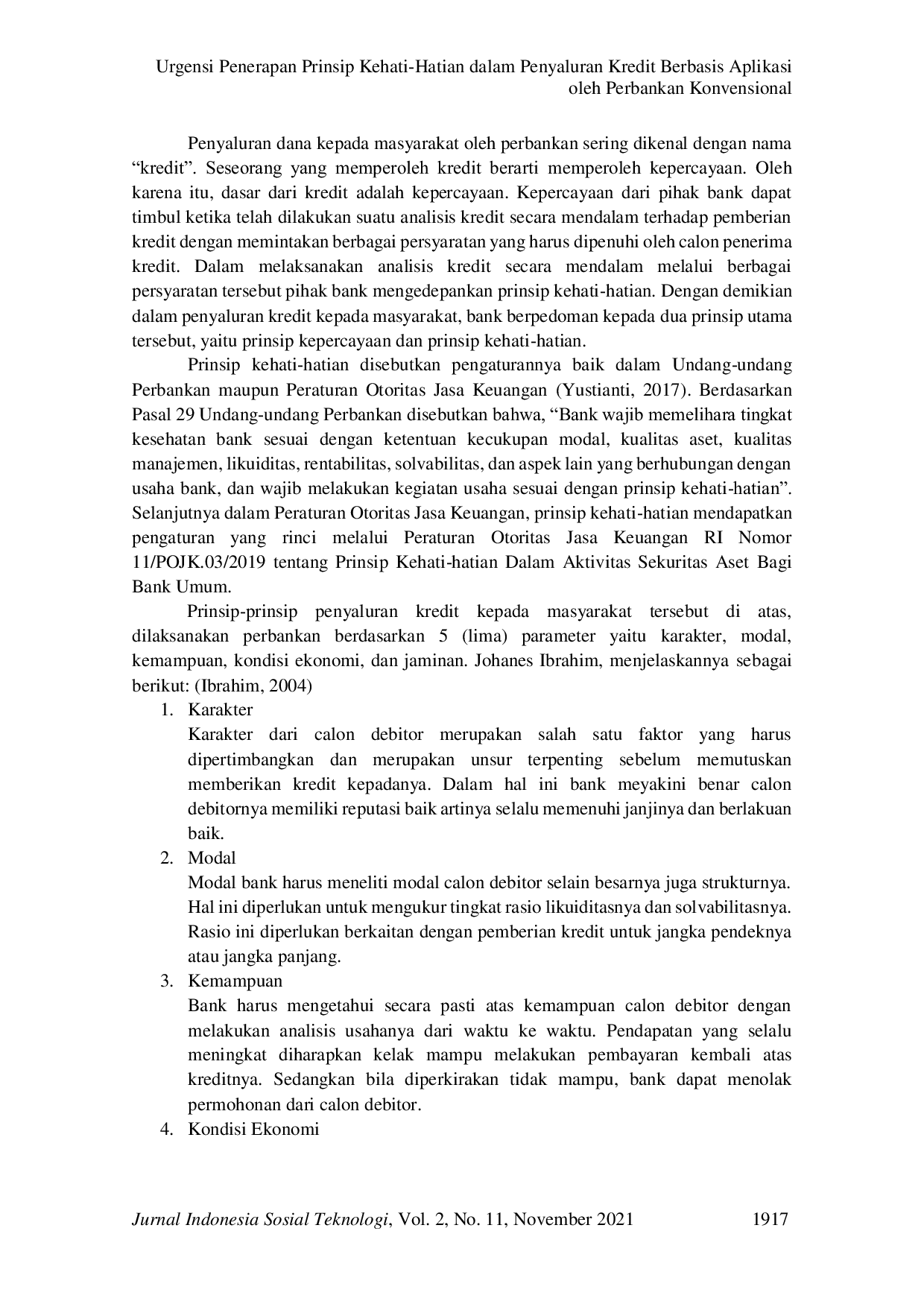 JURIS Urgensi Penerapan Prinsip Kehati Hatian dalam Penyaluran Kredit Berbasis Aplikasi oleh Perbankan Konvensional