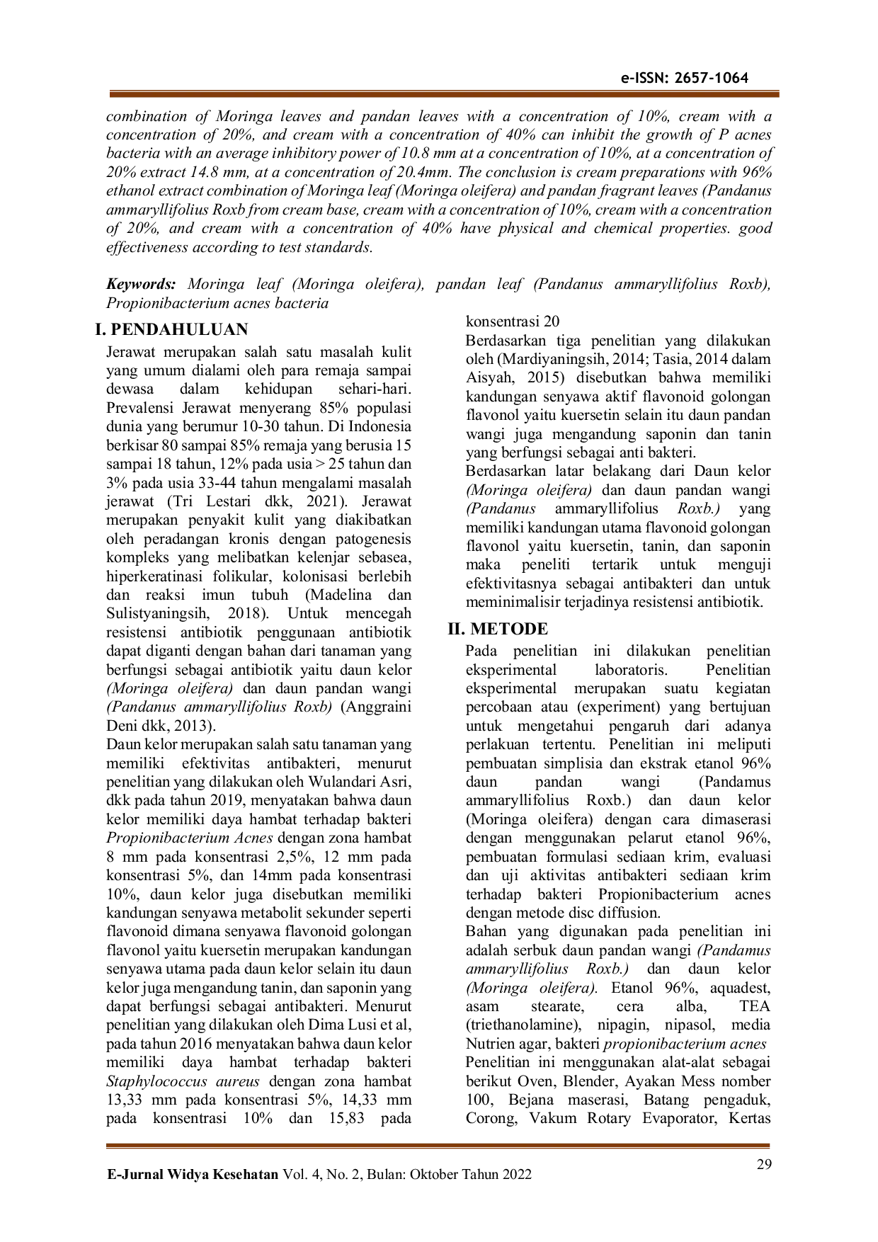JURIS Sifat Fisika Kimia Dan Efektivitas Krim Ekstrak Etanol 96 Kombinasi Daun Kelor Moringa Oleifera Dan Daun Pandan Wangi Pandanus Ammaryllifolius Roxb Terhadap Bakteri Propionibacterium Acnes
