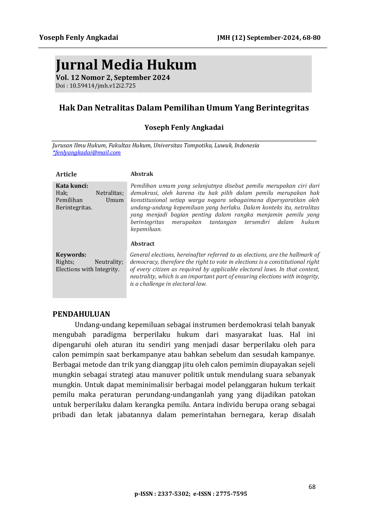 JURIS Hak Dan Netralitas Dalam Pemilihan Umum Yang Berintegritas Rights And Neutrality In General Elections with Integrity