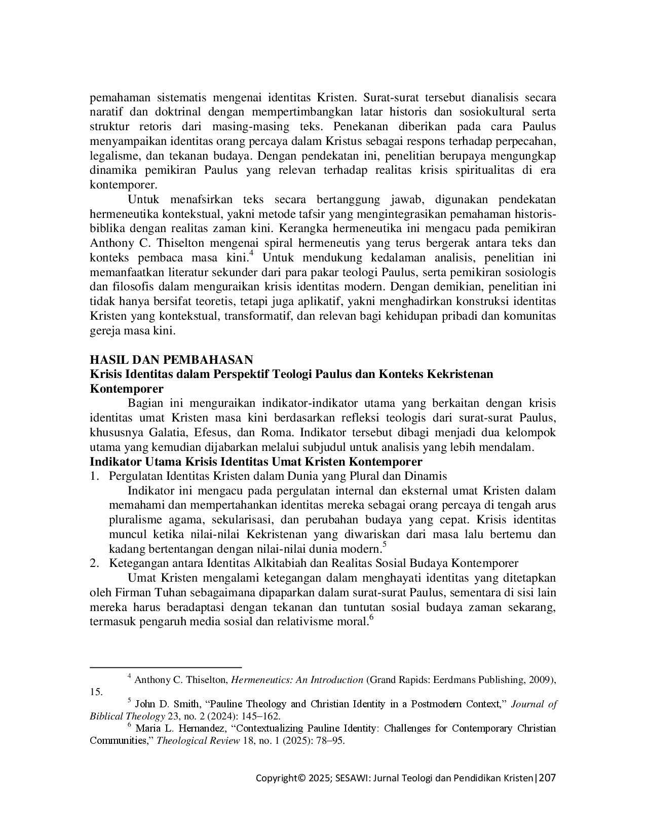 juris Konstruksi Identitas Kristen dalam Surat Paulus Analisis Teologis Atas Galatia Efesus Dan Roma di Tengah Krisis Spiritualitas Zaman Ini