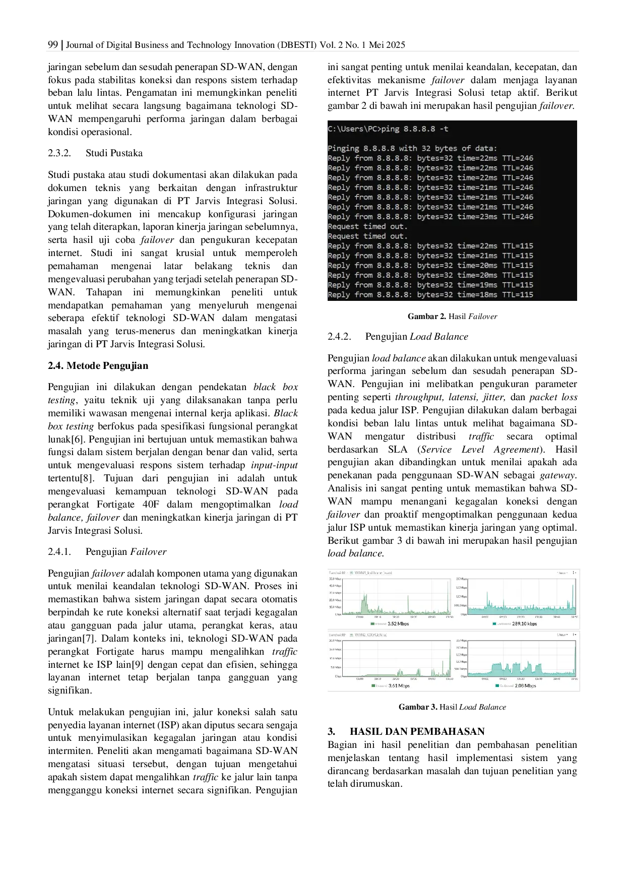 JURIS Improving Internet Network Efficiency Using Fortigate Firewall Case Study PT Jarvis Integrasi Solusi