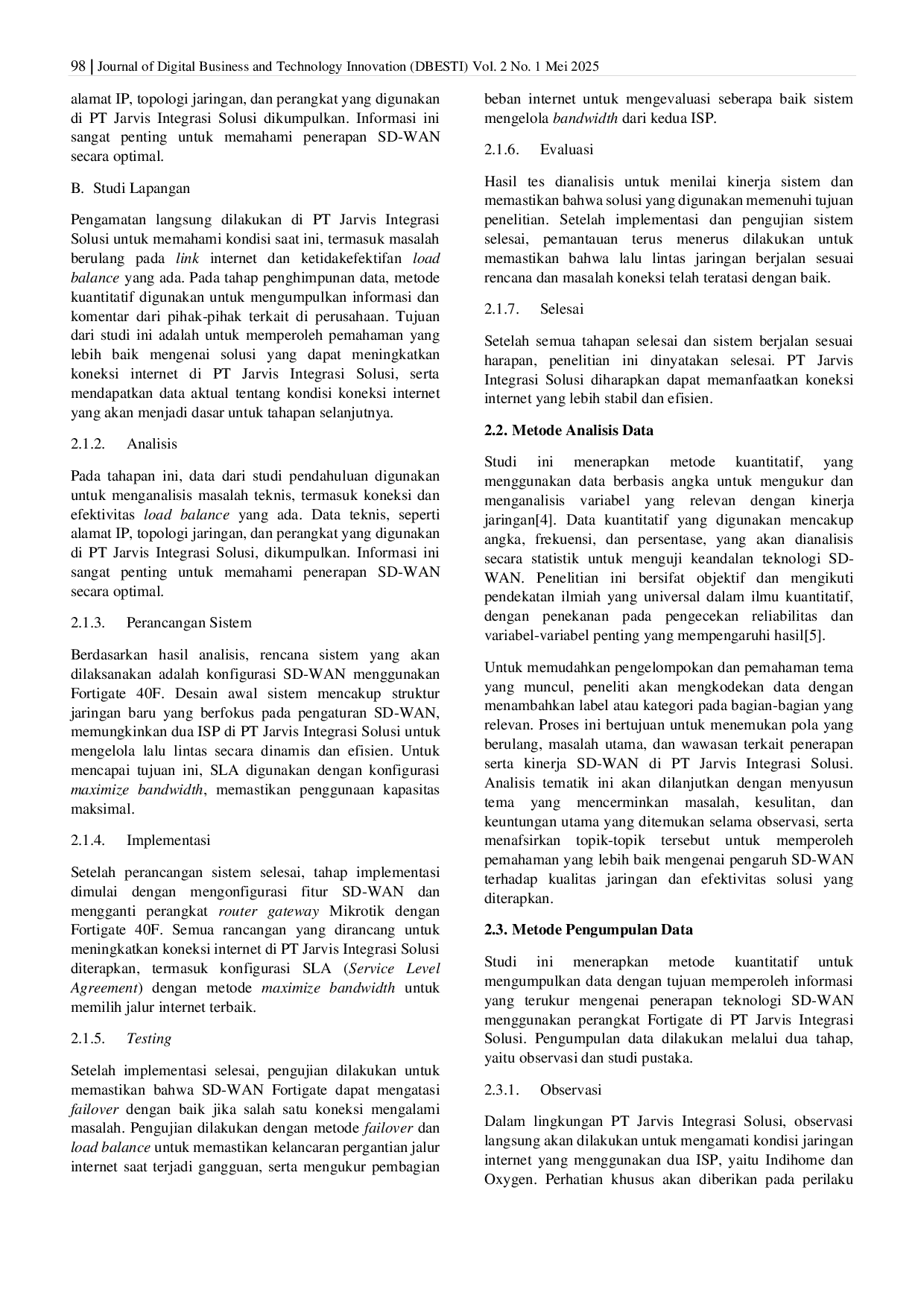 JURIS Improving Internet Network Efficiency Using Fortigate Firewall Case Study PT Jarvis Integrasi Solusi