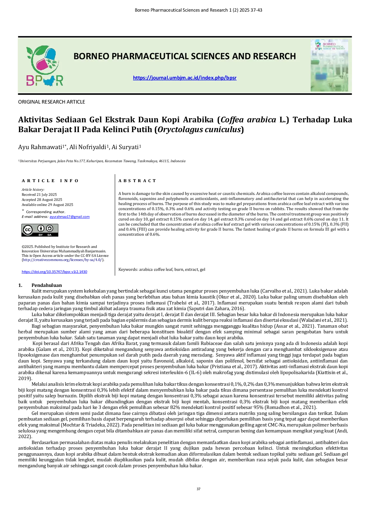 JURIS UJI AKTIVITAS SEDIAAN GEL EKSTRAK DAUN KOPI ARABIKA Coffea arabica L TERHADAP LUKA BAKAR DERAJAT II PADA KELINCI Oryctolagus cuniculus