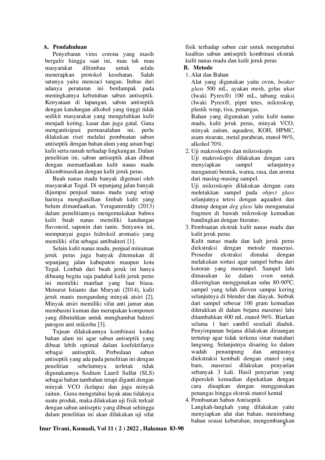 JURIS Physical Properties Test of Antiseptic Soap Combination of Honey Pineapple Peel Extract and Squeezed Orange Peel