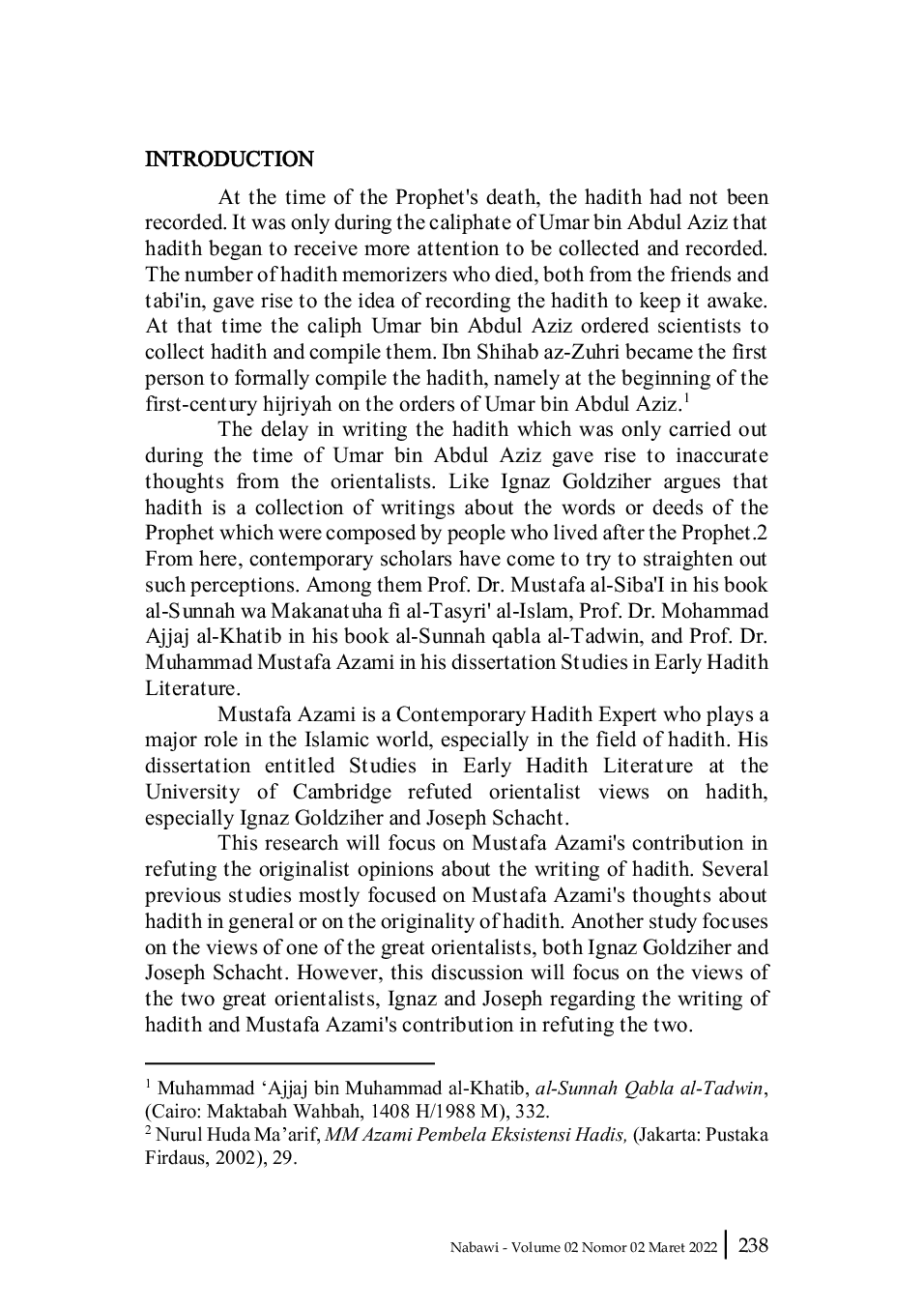 JURIS Mustafa Azami s Contribution in Rebutting Orientalist Views about The Writing of Hadith