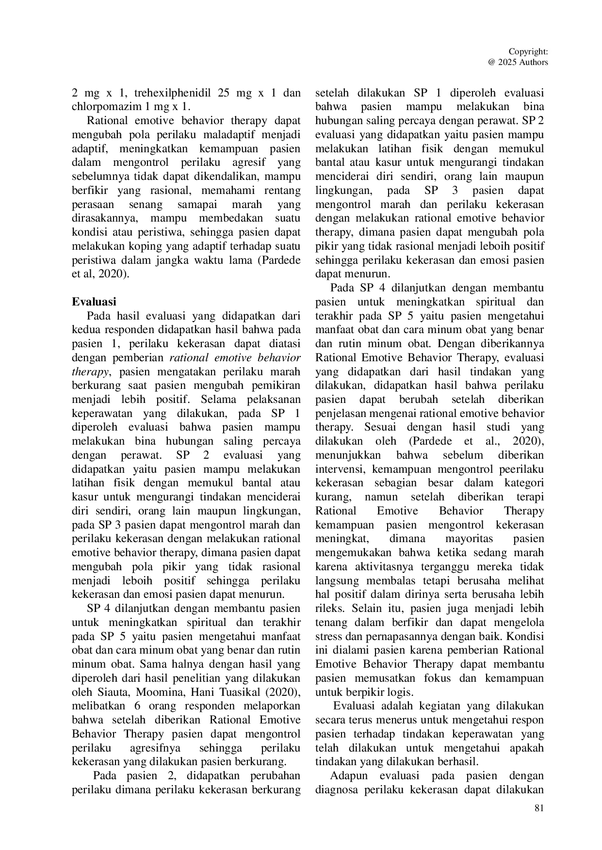 JURIS Upaya mengontrol perilaku agresif pada perilaku Kekerasan dengan pemberian rational emotive behavior therapy