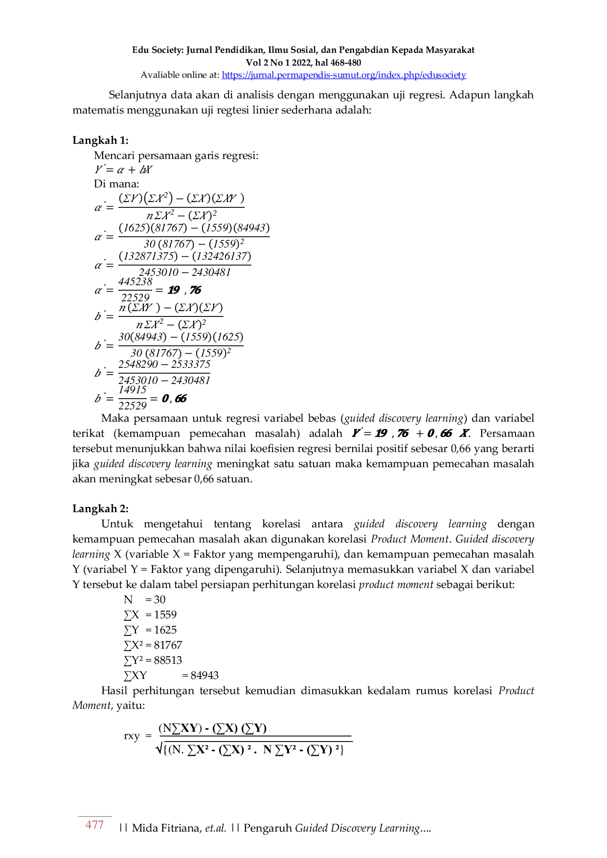 JURIS Pengaruh Guided Discovery Learning Terhadap Kemampuan Pemecahan Masalah pada Mata Pelajaran Fikih Kelas X MAS Jam iyah Mahmudiyah Tanjung Pura