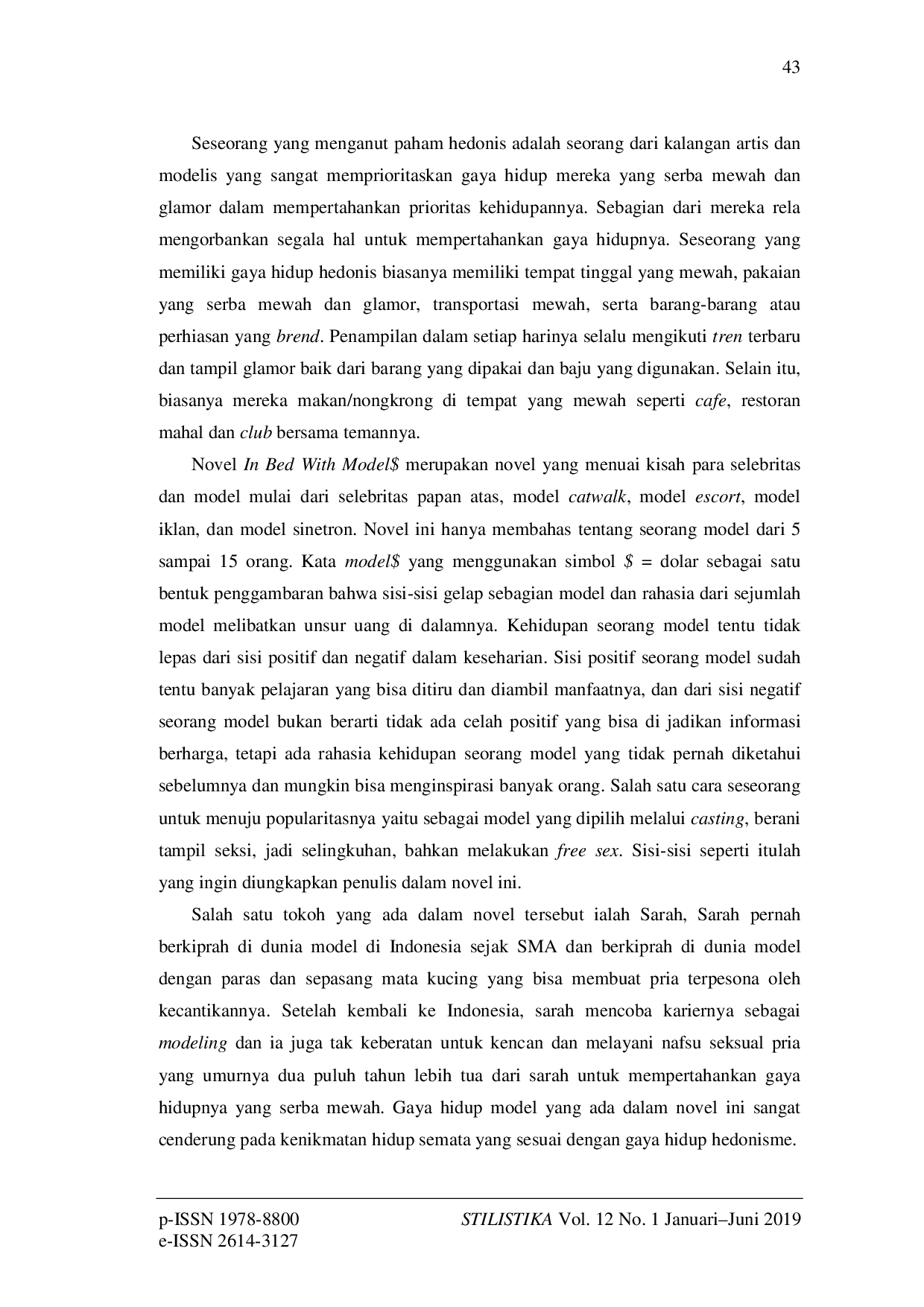 JURIS Gaya Hidup Hedonis dalam Novel In Bed With Model Karya Moammar Emka