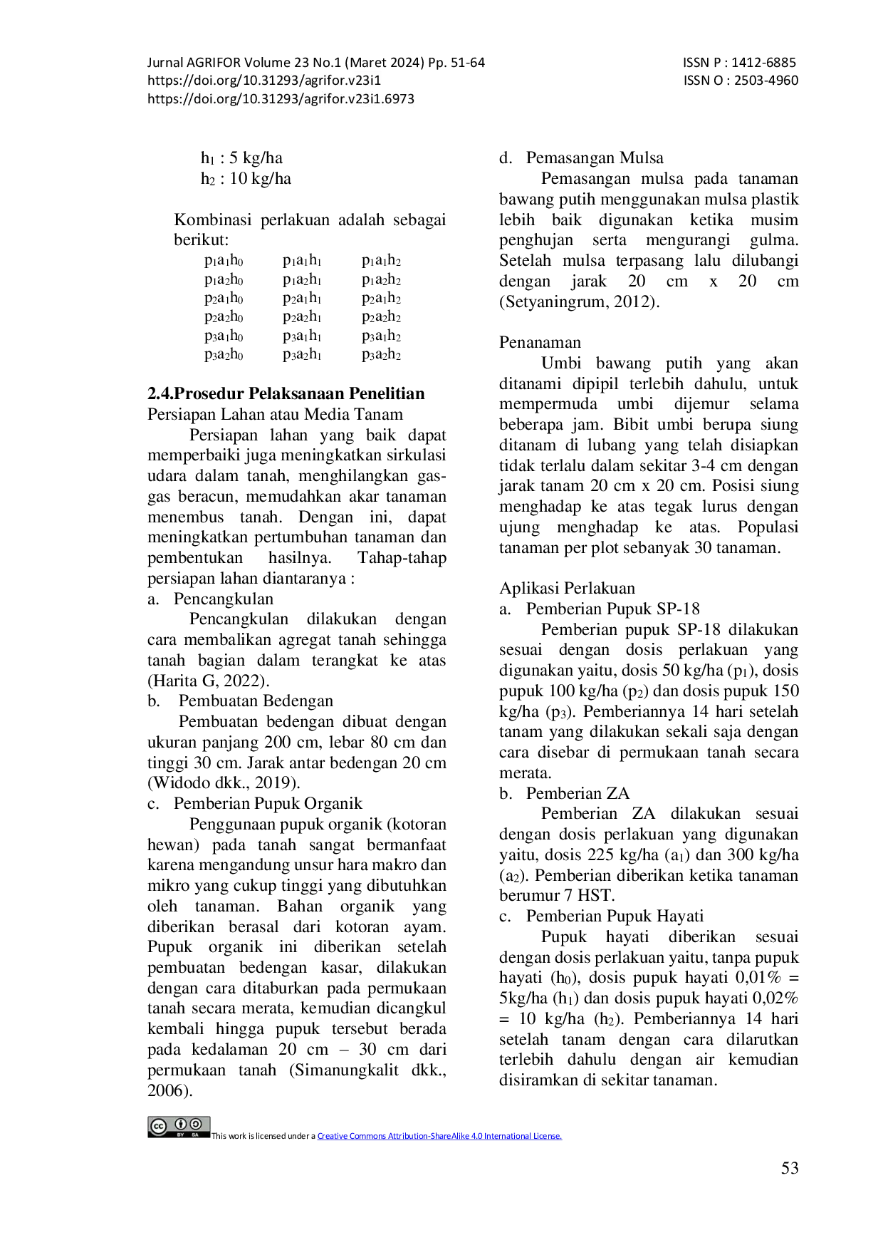 JURIS INTERAKSI TIGA FAKTOR PUPUK TERHADAP PERTUMBUHAN DAN HASIL BAWANG PUTIH Allium sativum L