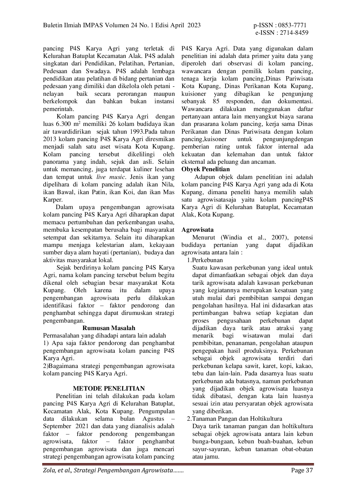 JURIS Strategi Pengembangan Agrowisata Kolam Pancing P4S Karya Agri Di Kelurahan Batuplat Kecamatan Alak Kota Kupang