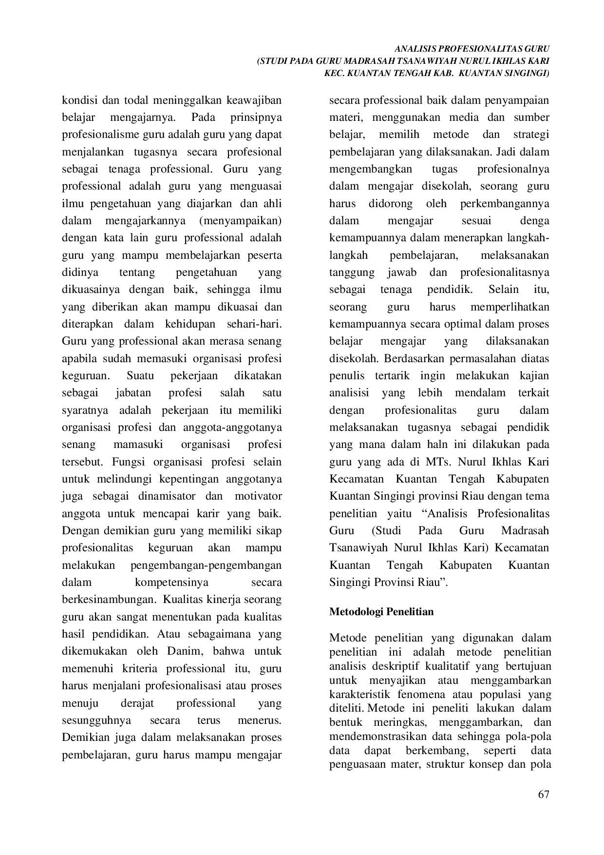 JURIS Analisis Profesionalitas Guru Studi Pada Guru Madrsahan Tsanawiyah Nurul Ikhlas Kari Kec Kuantan Tengah Kab Kuantan Singingi