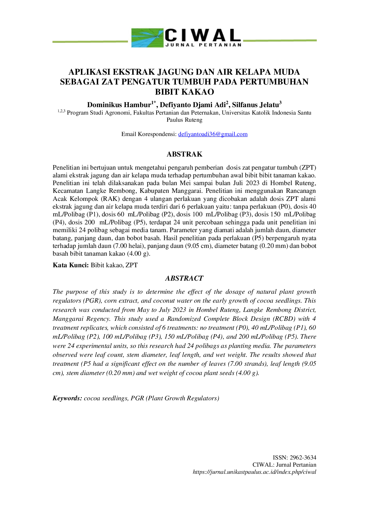 JURIS Aplikasi Ekstrak Jagung dan Air Kelapa Muda sebagai Zat Pengatur Tumbuh pada Pertumbuhan Bibit Kakao