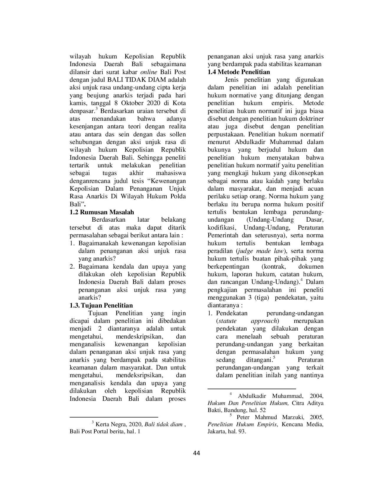 JURIS Kewenangan Kepolisian Dalam Penanganan Unjuk Rasa Anarkis Di Wilayah Hukum Polda Bali