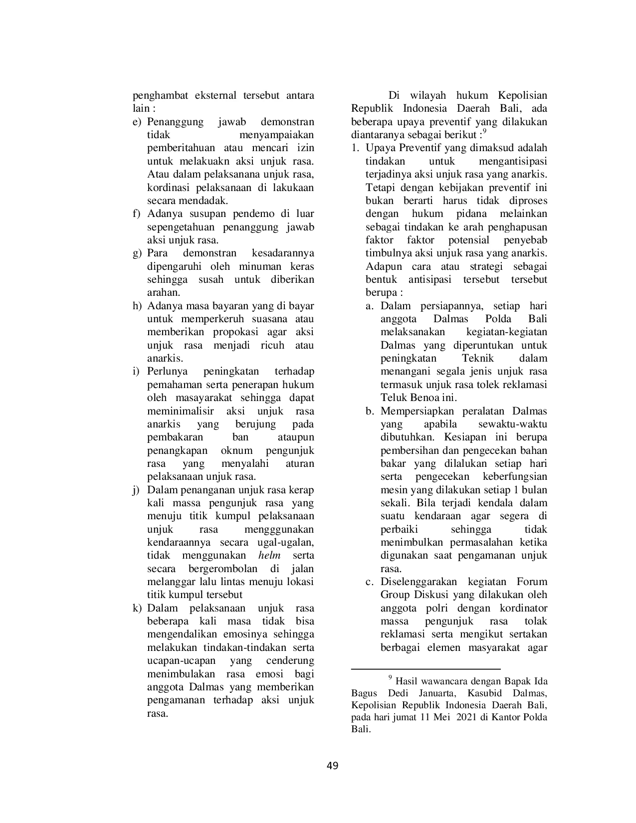 JURIS Kewenangan Kepolisian Dalam Penanganan Unjuk Rasa Anarkis Di Wilayah Hukum Polda Bali