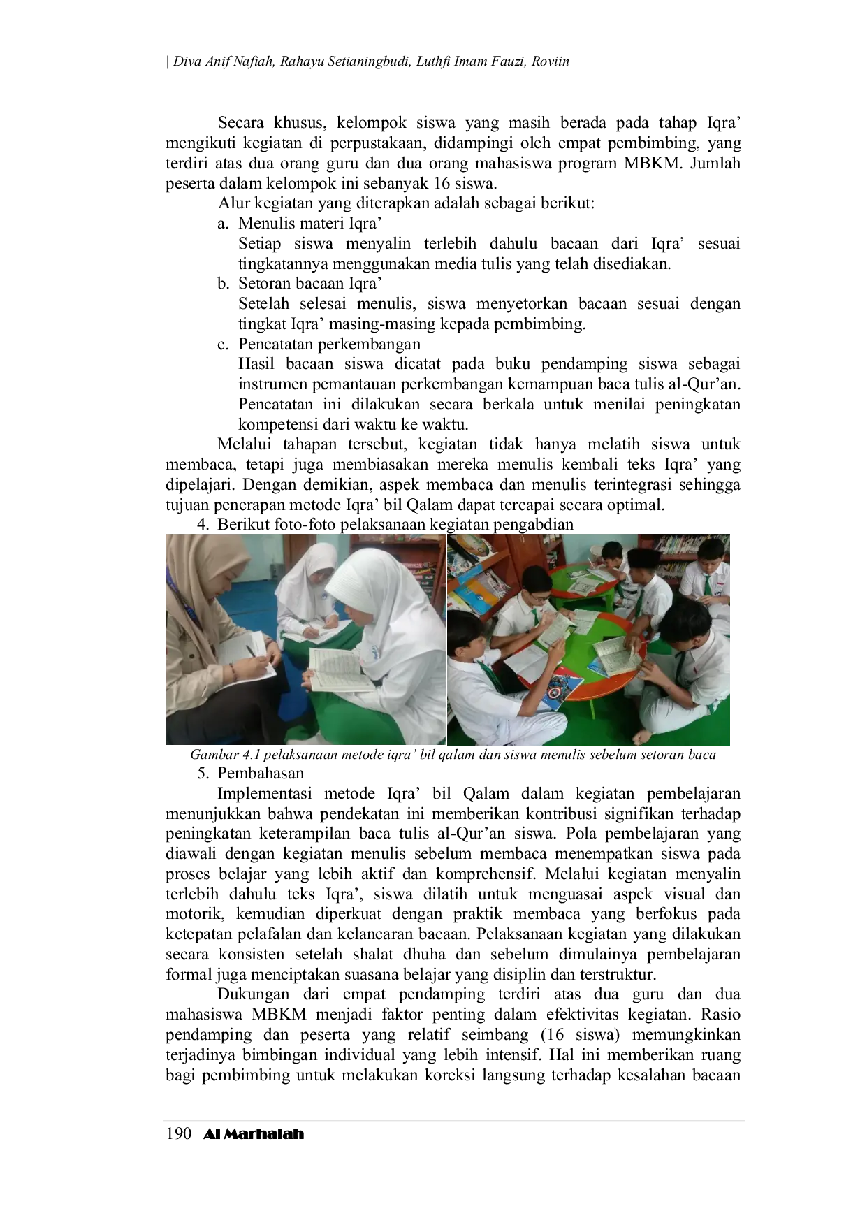 JURIS Implementasi Metode Iqra Bil Qalam Dalam Meningkatkan Kemampuan Baca Tulis Al Qur an Pada Siswa SMP Islam Al Azhar 18 Salatiga