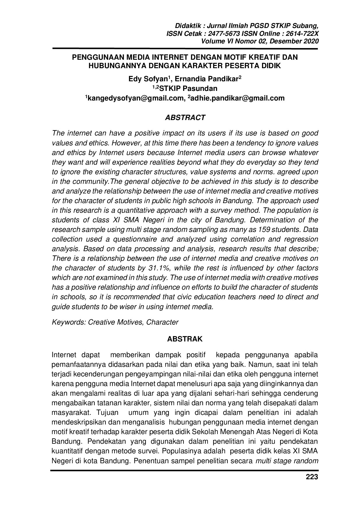 juris Penggunaan Media Internet Dengan Motif Kreatif Dan Hubungannya Dengan Karakter Peserta Didik