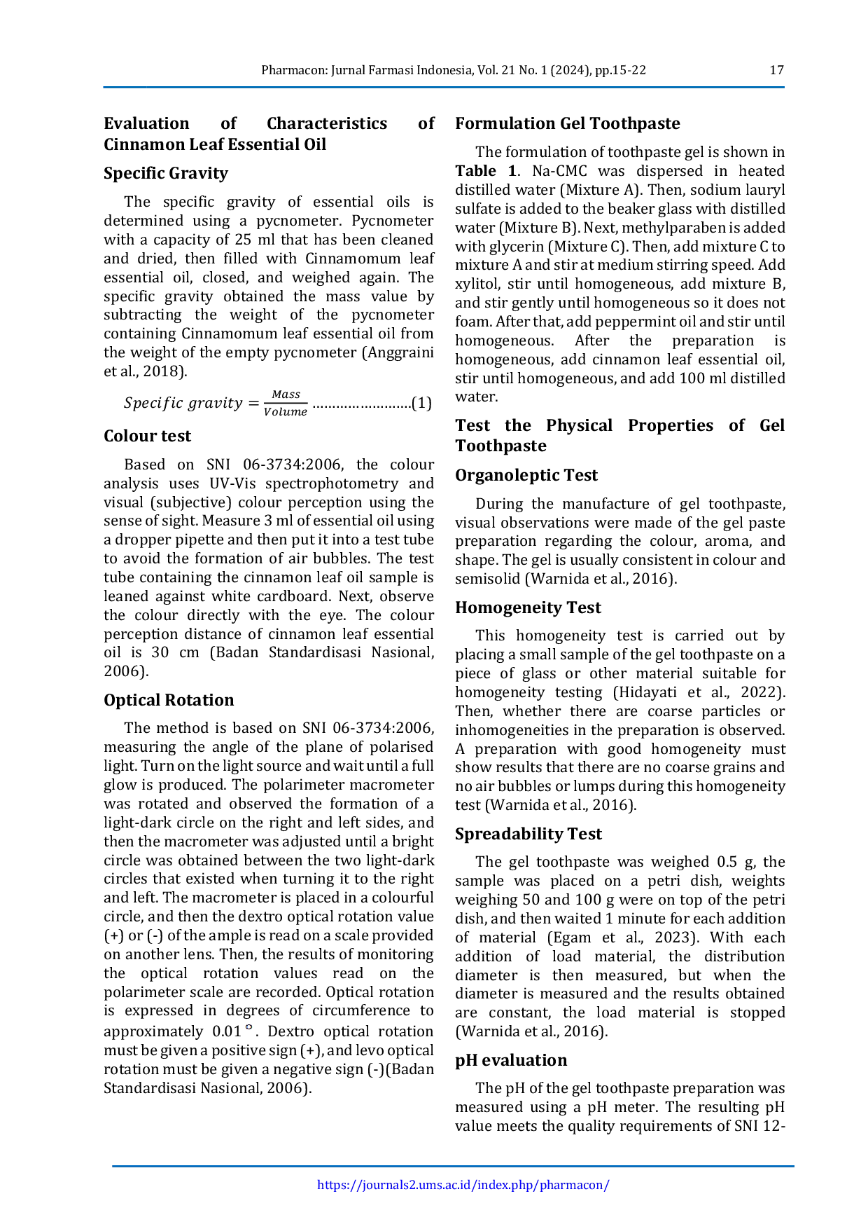 JURIS Antibacterial Activity Test of Gel Toothpaste from Cinnamon Leaf Essential Oil Cinnamomum burmanni Blume Against Staphylococcus aureus Bacteria
