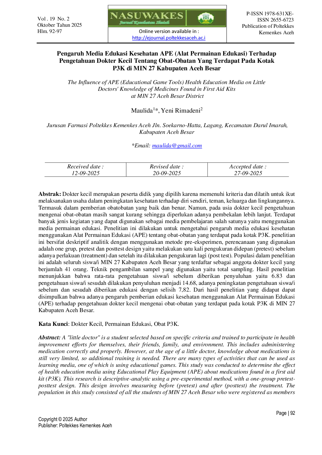 JURIS Pengaruh Media Edukasi Kesehatan APE Alat Permainan Edukasi Terhadap Pengetahuan Dokter Kecil Tentang Obat Obatan Yang Terdapat Pada Kotak P3K di MIN 27 Kabupaten Aceh Besar