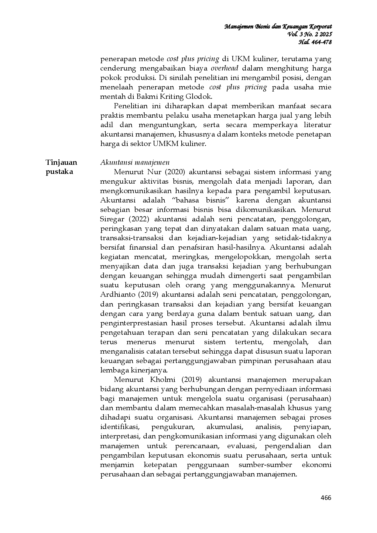 JURIS Penerapan Metode Cost Plus Pricing Dalam Rangka Penetapan Harga Jual Mie Mentah Pada Bakmi Kriting Glodok