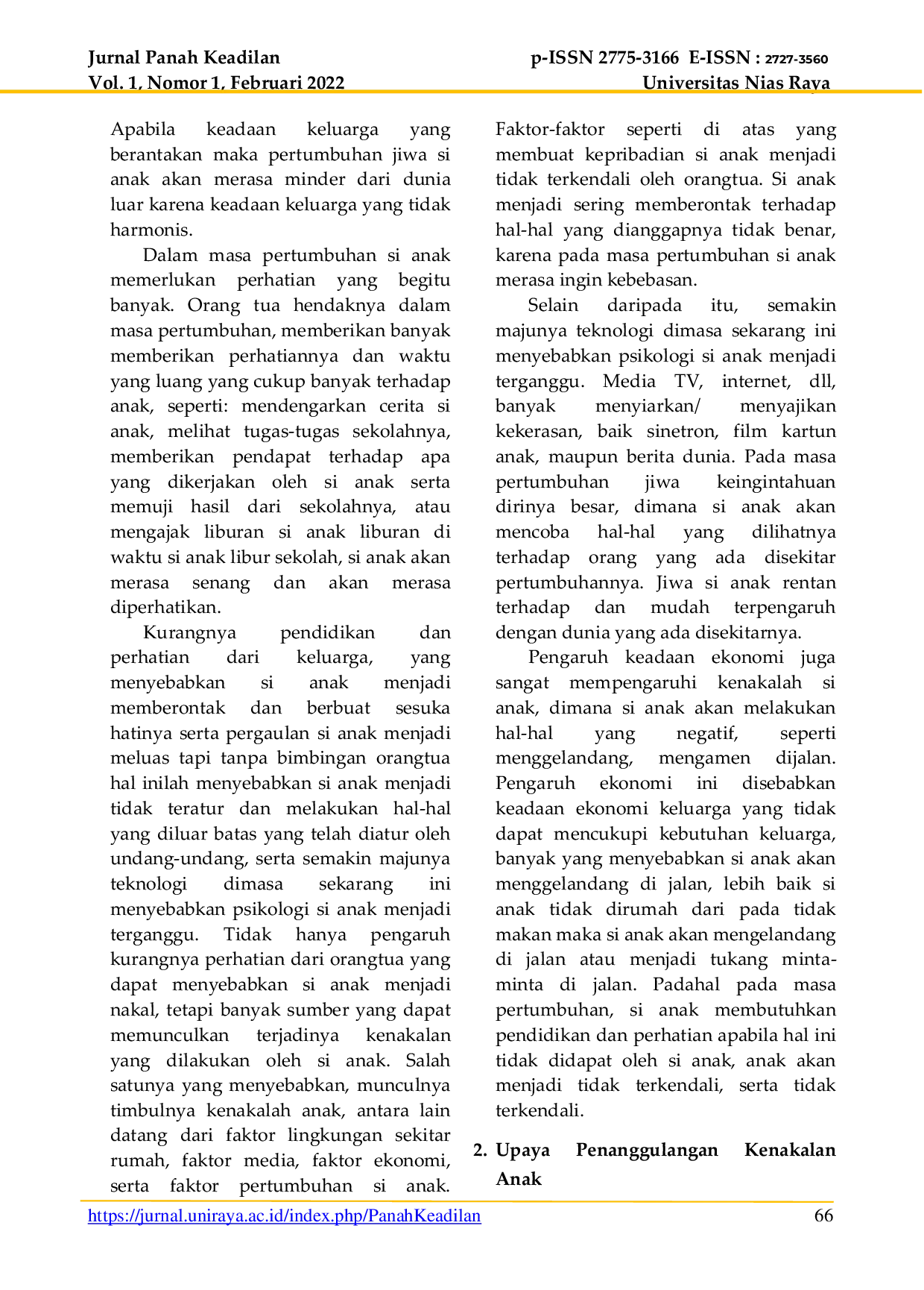 JURIS Perspektif Psikologi Kriminil Terhadap Penyebab Terjadinya Juvenile Delinquency Ditinjau Dari Aspek Kriminologi