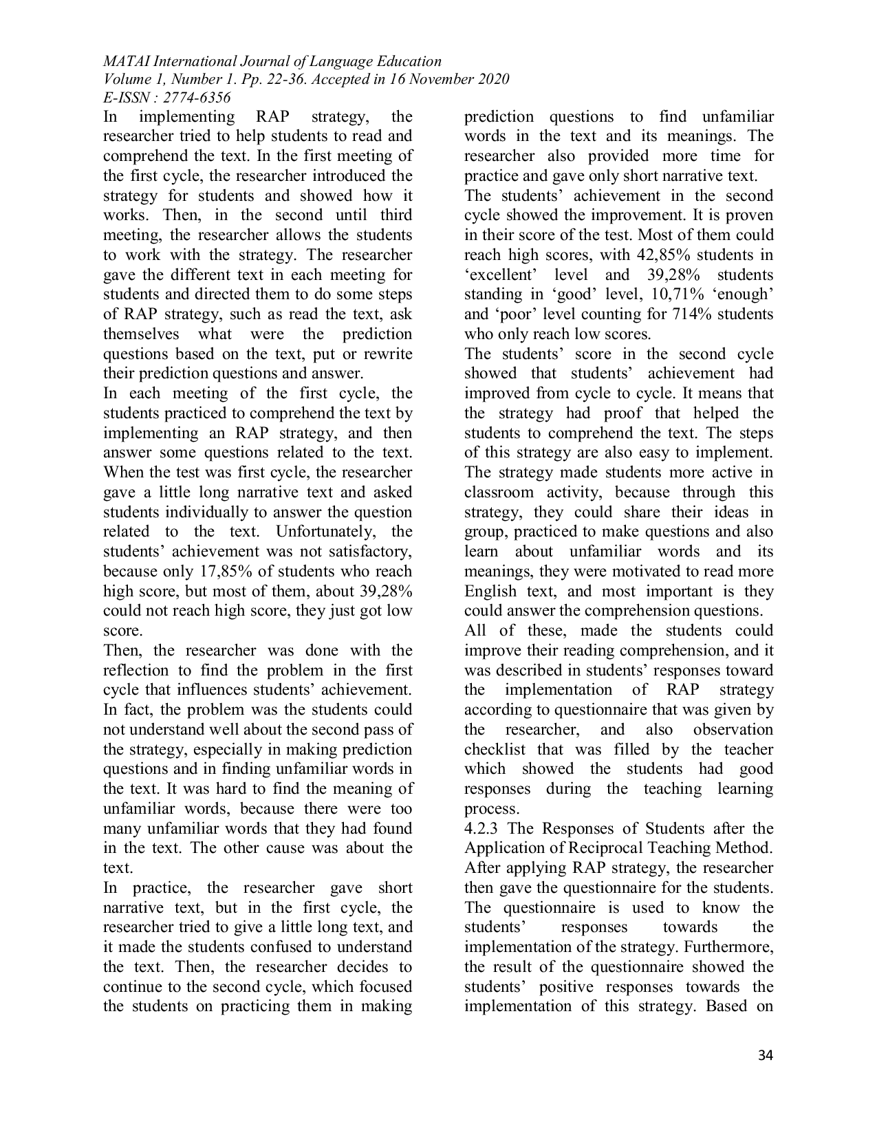 JURIS Using RAP Read Ask Put Strategy to Improve Students Ability in Reading Comprehension at Class VIII2 of SMP Negeri 2 Dobo