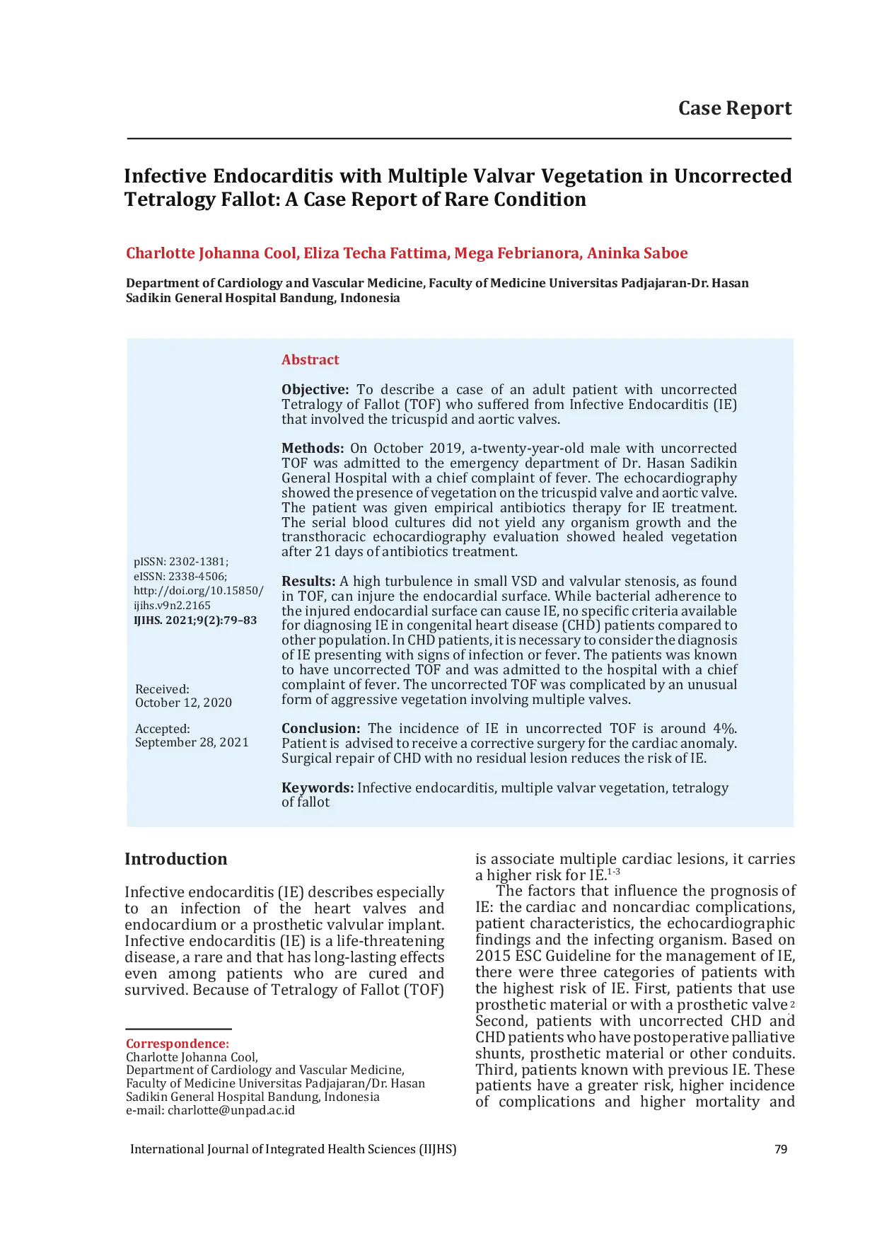 JURIS Infective Endocarditis with Multiple Valvar Vegetation in Uncorrected Tetralogy Fallot A Case Report of Rare Condition