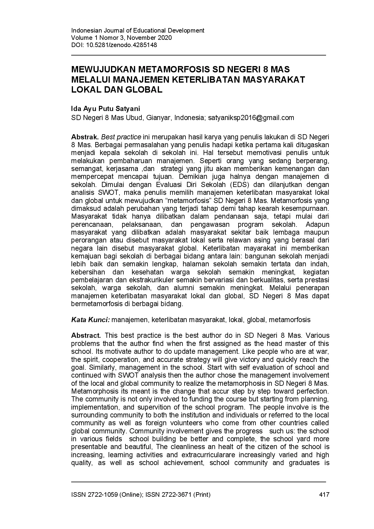 juris Mewujudkan metamorfosis SD Negeri 8 Mas melalui manajemen keterlibatan masyarakat lokal dan global