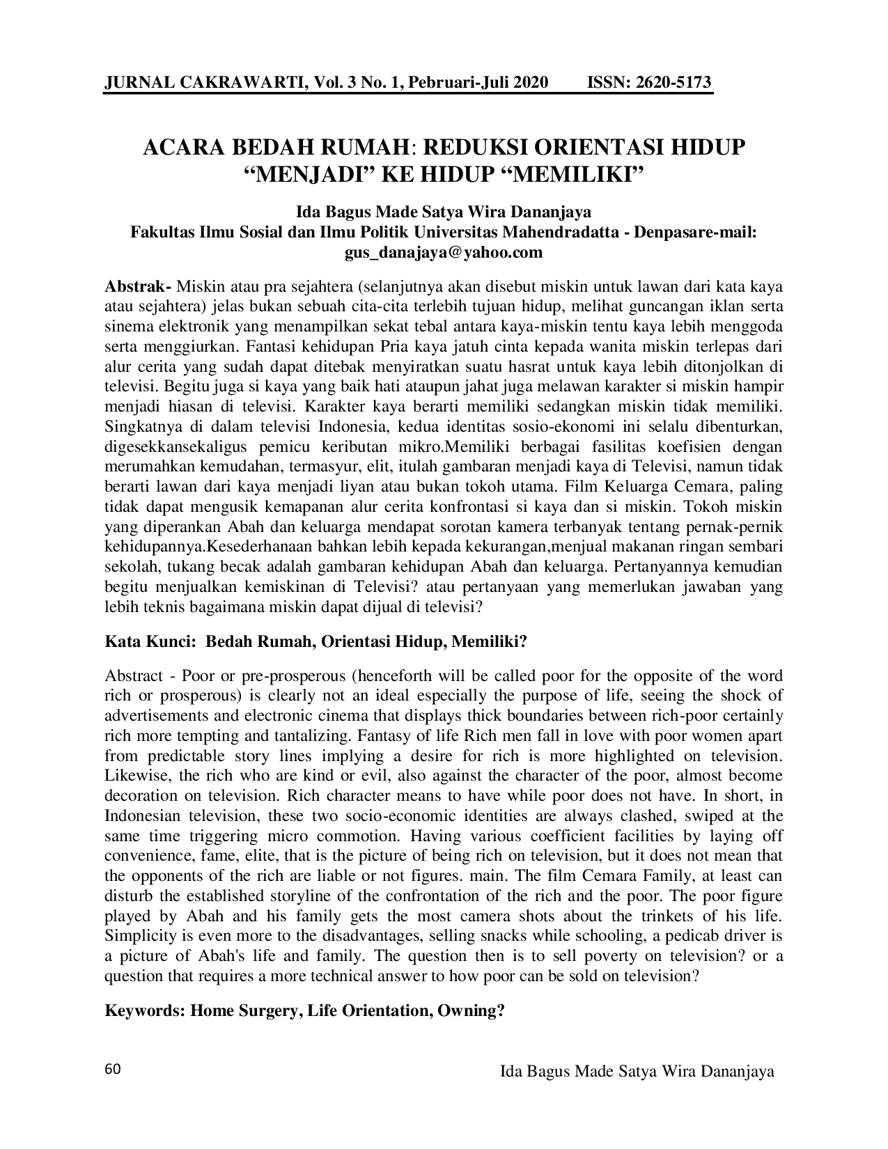 JURIS Acara Bedah Rumah Reduksi Orientasi Hidup Menjadi Ke Hidup Memiliki