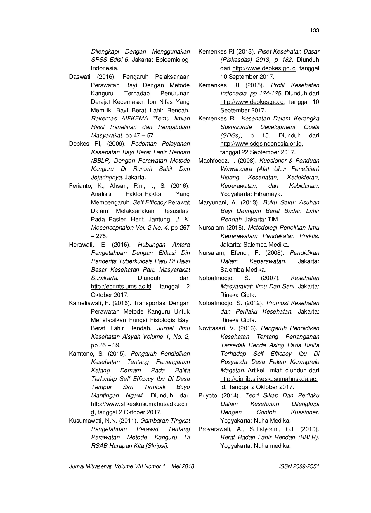 JURIS Pengaruh Edukasi Tentang Perawatan Metode Kanguru Terhadap Self Efficacy Perawat Dan Bidan Di Puskesmas Sungai Bali