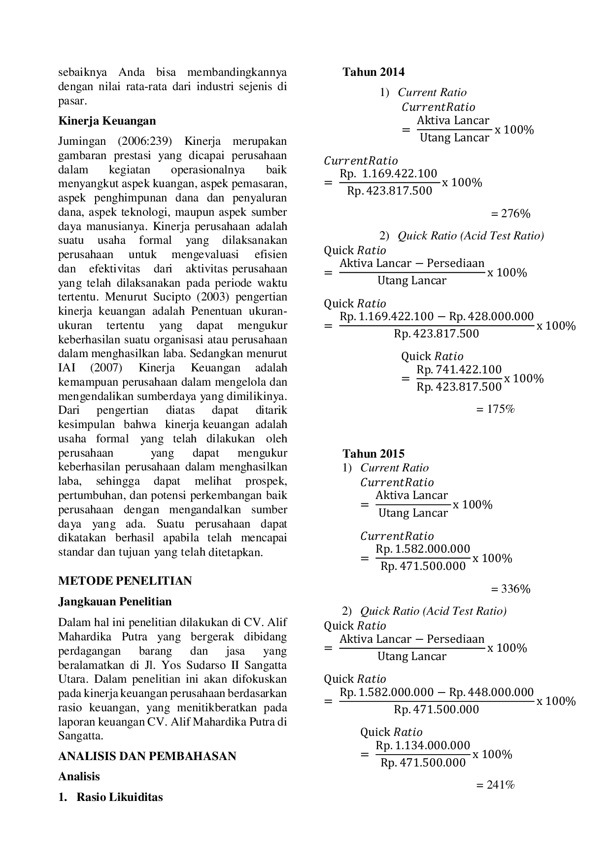 JURIS Analysis of Financial Performance of CV Alif Mahardika Putra in Sangatta