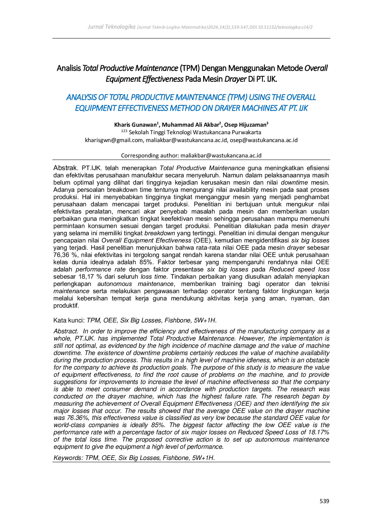 JURIS Analisis Total Productive Maintenance TPM Dengan Menggunakan Metode Overall Equipment Effectiveness Pada Mesin Drayer Di PT IJK