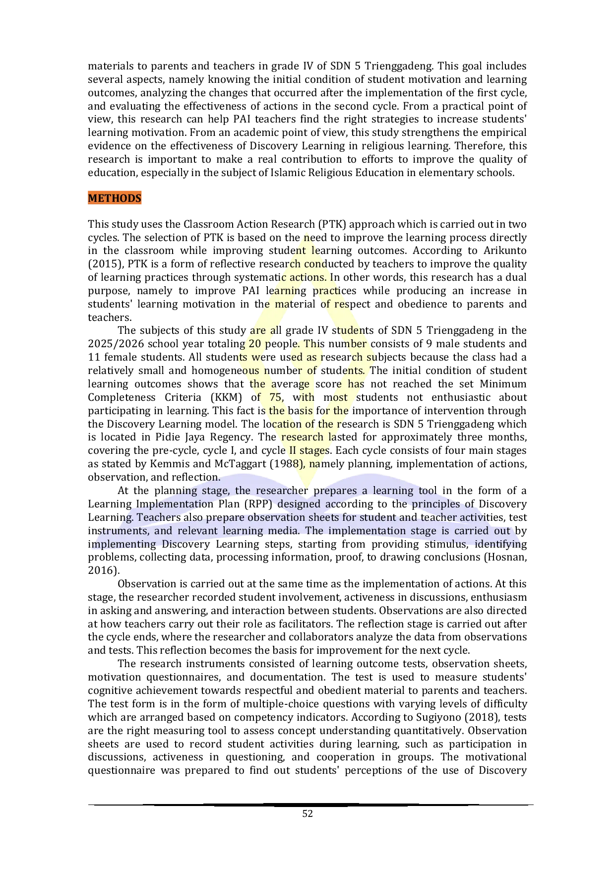 JURIS Improving Student Learning Motivation on the Material of Respect and Obedience to Parents and Teachers by Implementing the Discovery Learning Model at SD Negeri 5 Trienggadeng