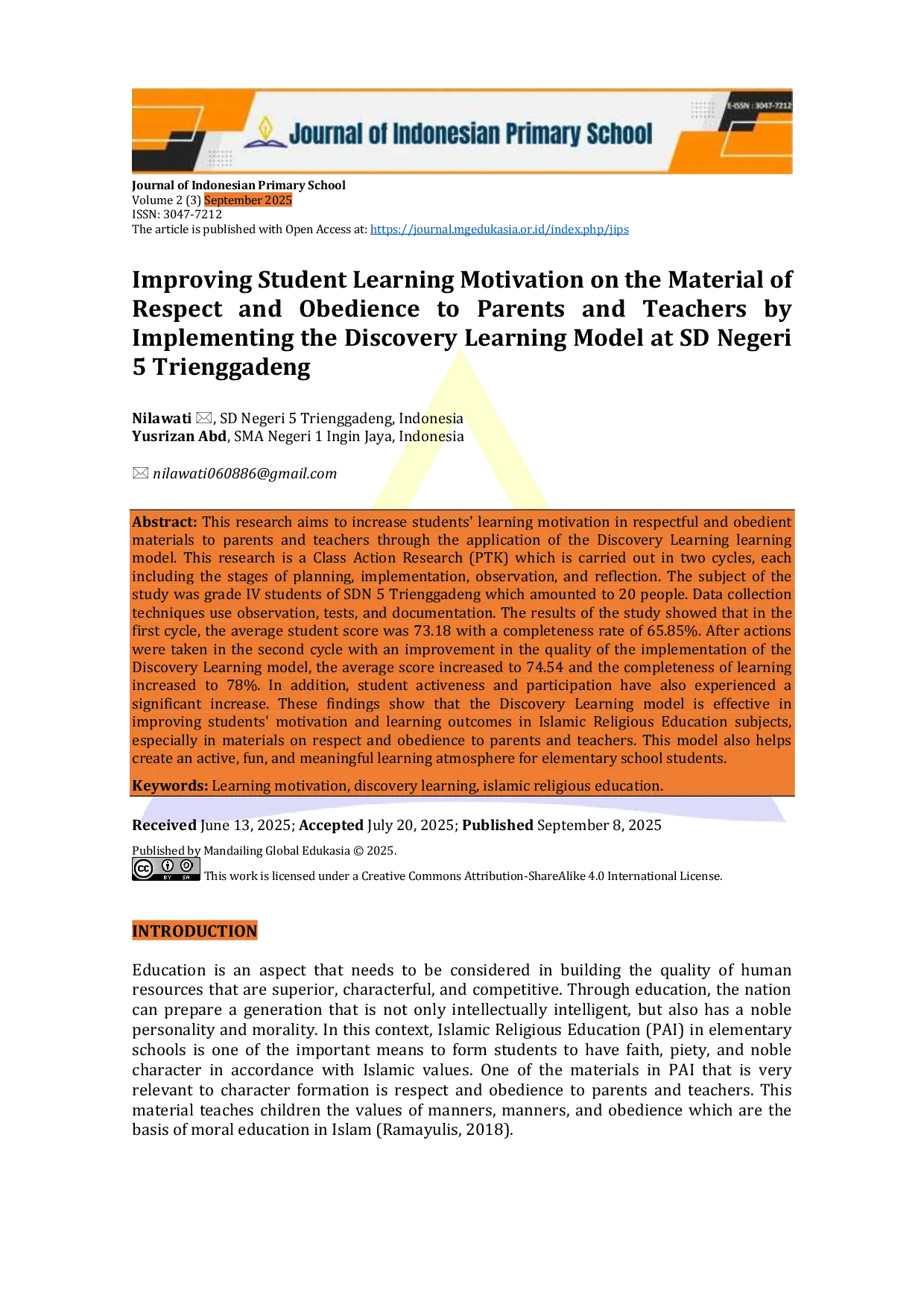 JURIS Improving Student Learning Motivation on the Material of Respect and Obedience to Parents and Teachers by Implementing the Discovery Learning Model at SD Negeri 5 Trienggadeng