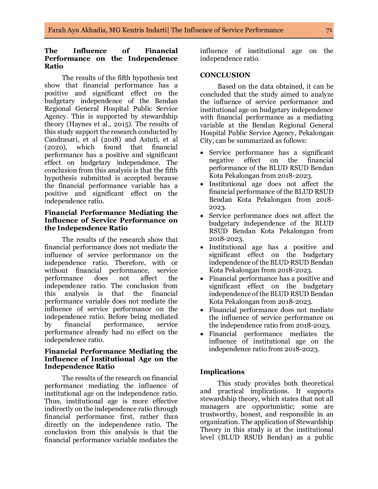 JURIS The Influence of Service Performance and Institutional Age on Budgetary Independence with Financial Performance as a Mediating Variable A Study at the Bendan Regional General Hospital Public Service