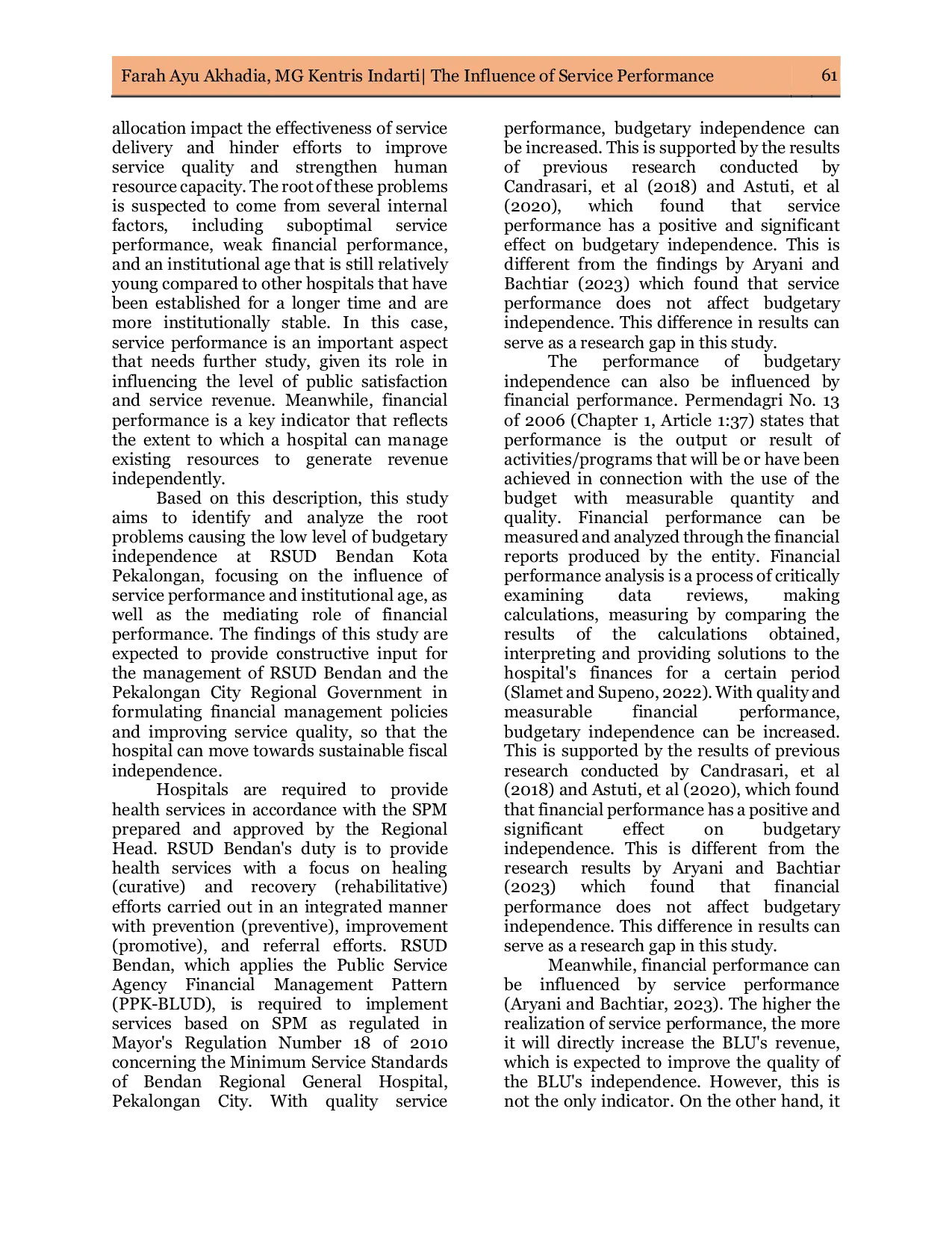 JURIS The Influence of Service Performance and Institutional Age on Budgetary Independence with Financial Performance as a Mediating Variable A Study at the Bendan Regional General Hospital Public Service