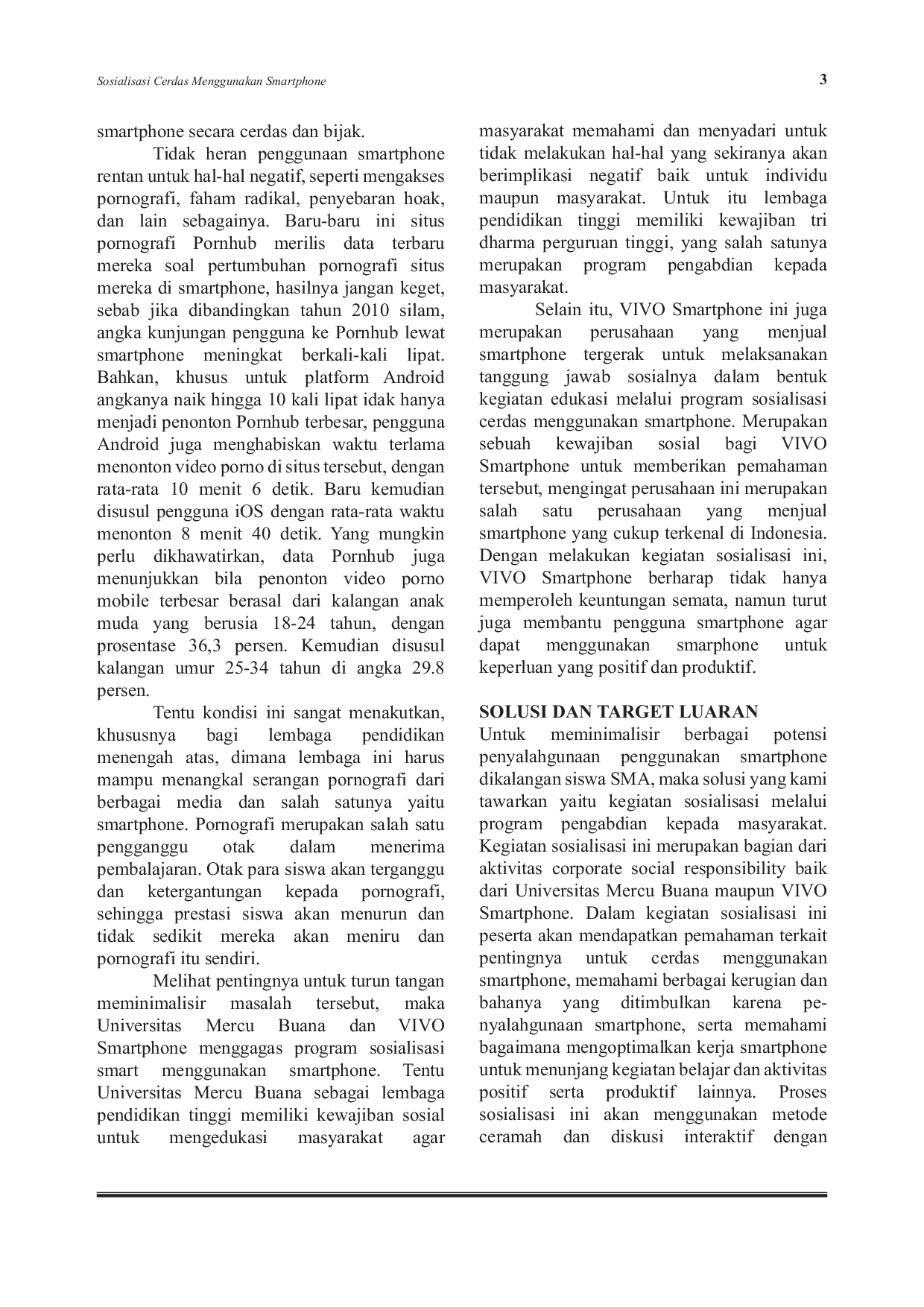 JURIS SOSIALISASI CERDAS MENGGUNAKAN SMARTPHONE Implementasi Integrasi CSR Vivo Smartphone dan Universitas Mercu Buana Dalam Mengedukasi Remaja