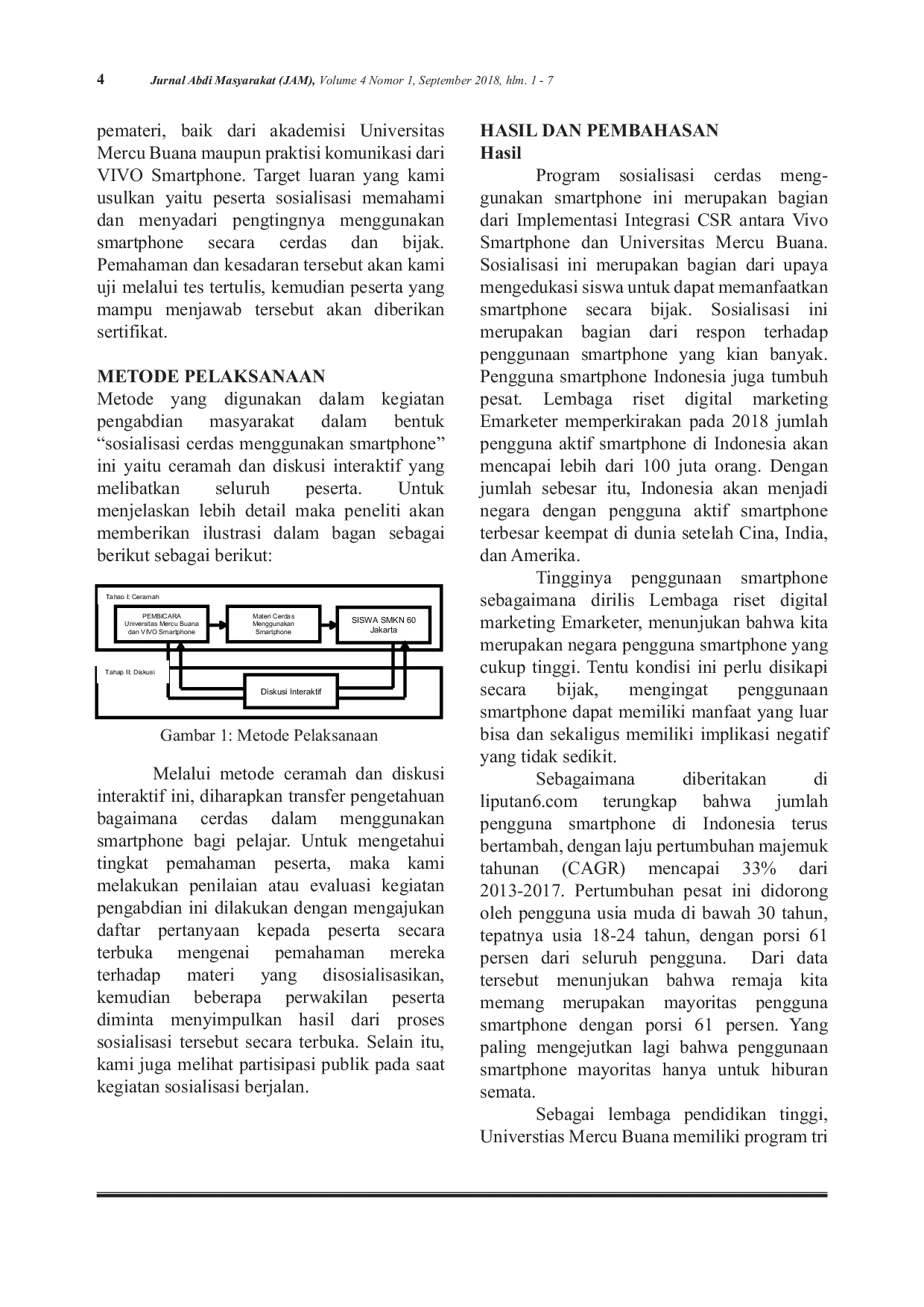 JURIS SOSIALISASI CERDAS MENGGUNAKAN SMARTPHONE Implementasi Integrasi CSR Vivo Smartphone dan Universitas Mercu Buana Dalam Mengedukasi Remaja