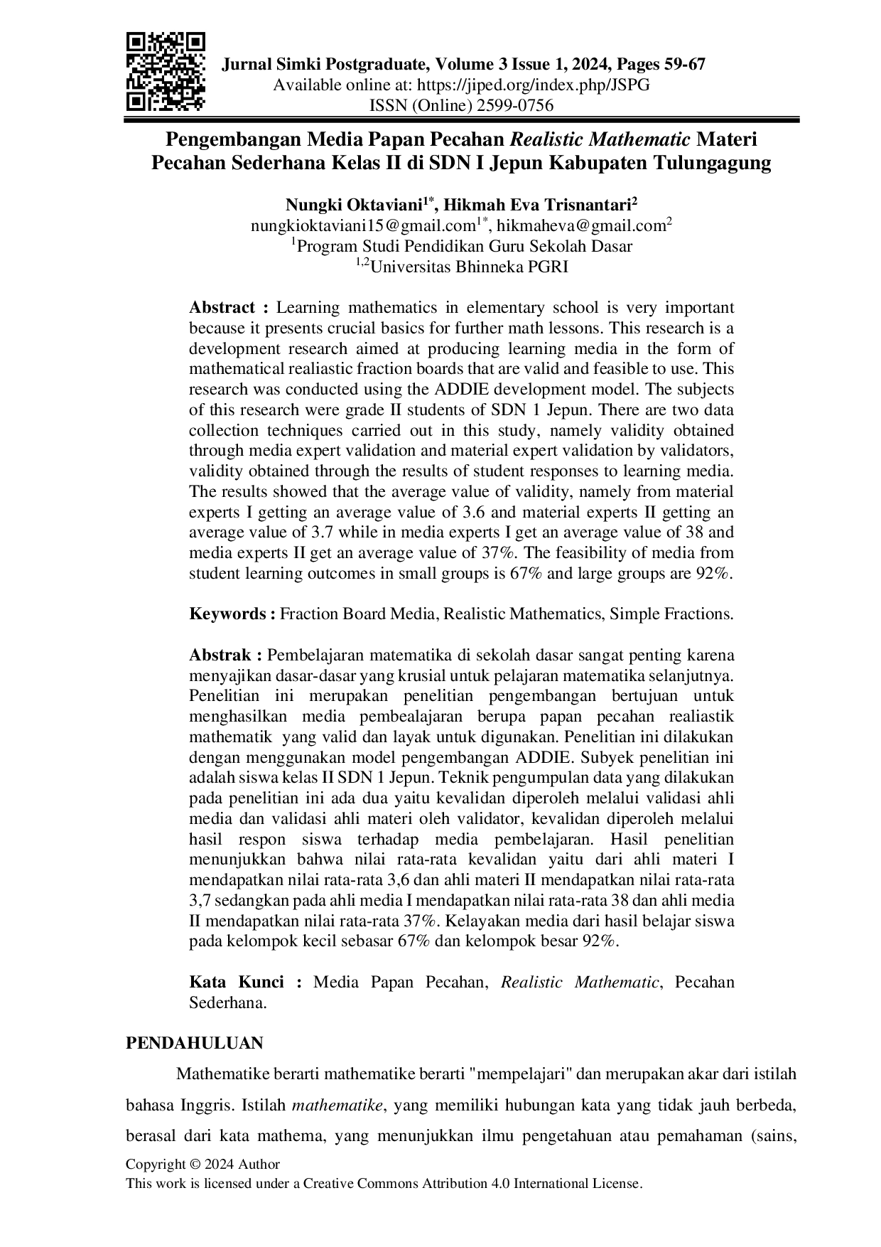 JURIS Pengembangan Media Papan Pecahan Realistic Mathematic Materi Pecahan Sederhana Kelas II di SDN I Jepun Kabupaten Tulungagung