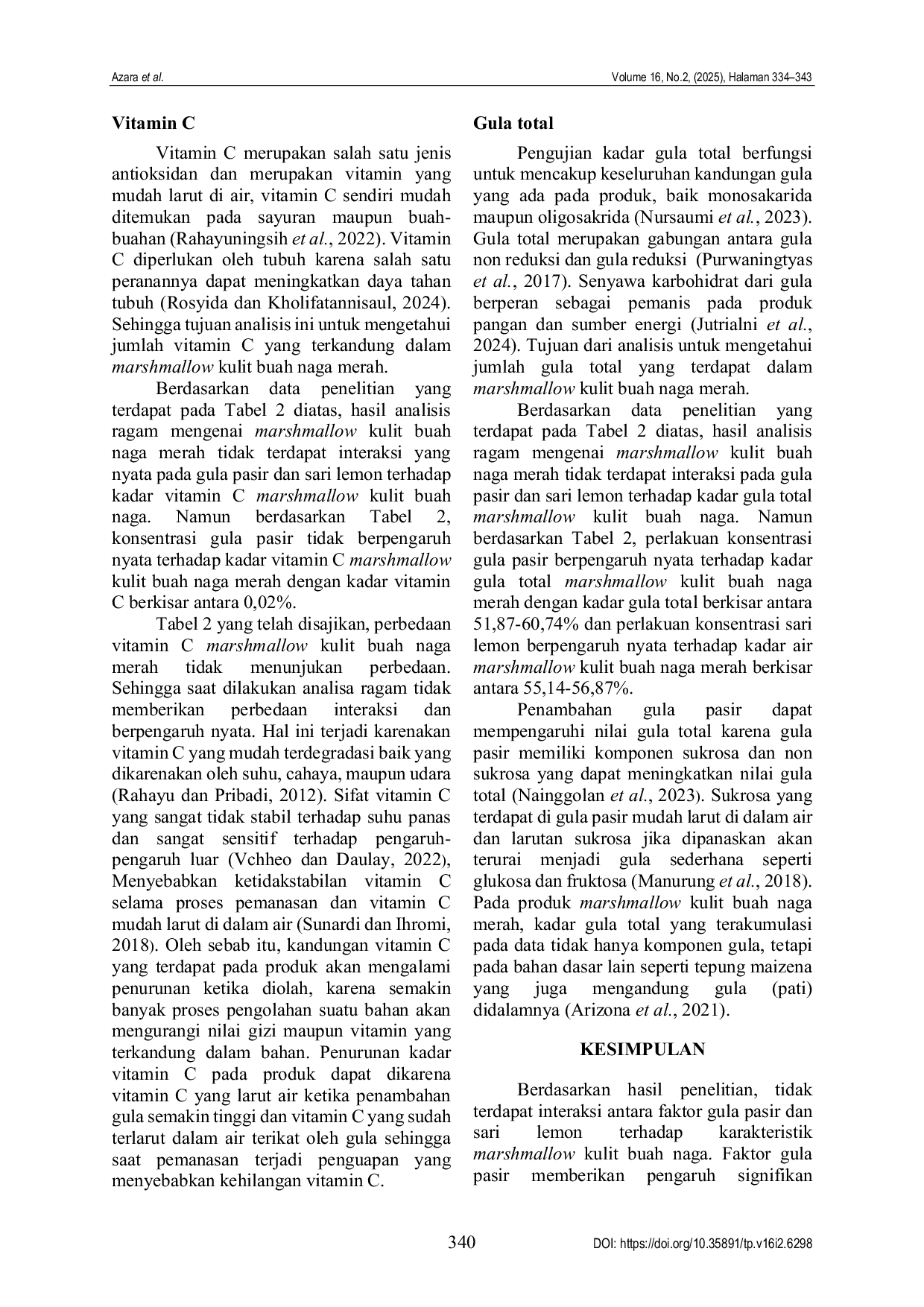 JURIS Sifat fisikokimia marshmallow kulit buah naga merah Holycereus polyrhizus dengan perbedaan konsentrasi sari lemon dan gula pasir Physicochemical properties of red dragon fruit peel marshmallow Hol