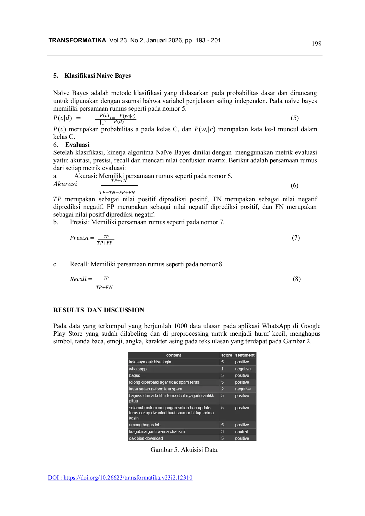 JURIS Analisis Sentimen Terhadap Aplikasi Whatsapp Menggunakan Na ve Bayes Berdasarkan Seleksi Fitur Chi Square