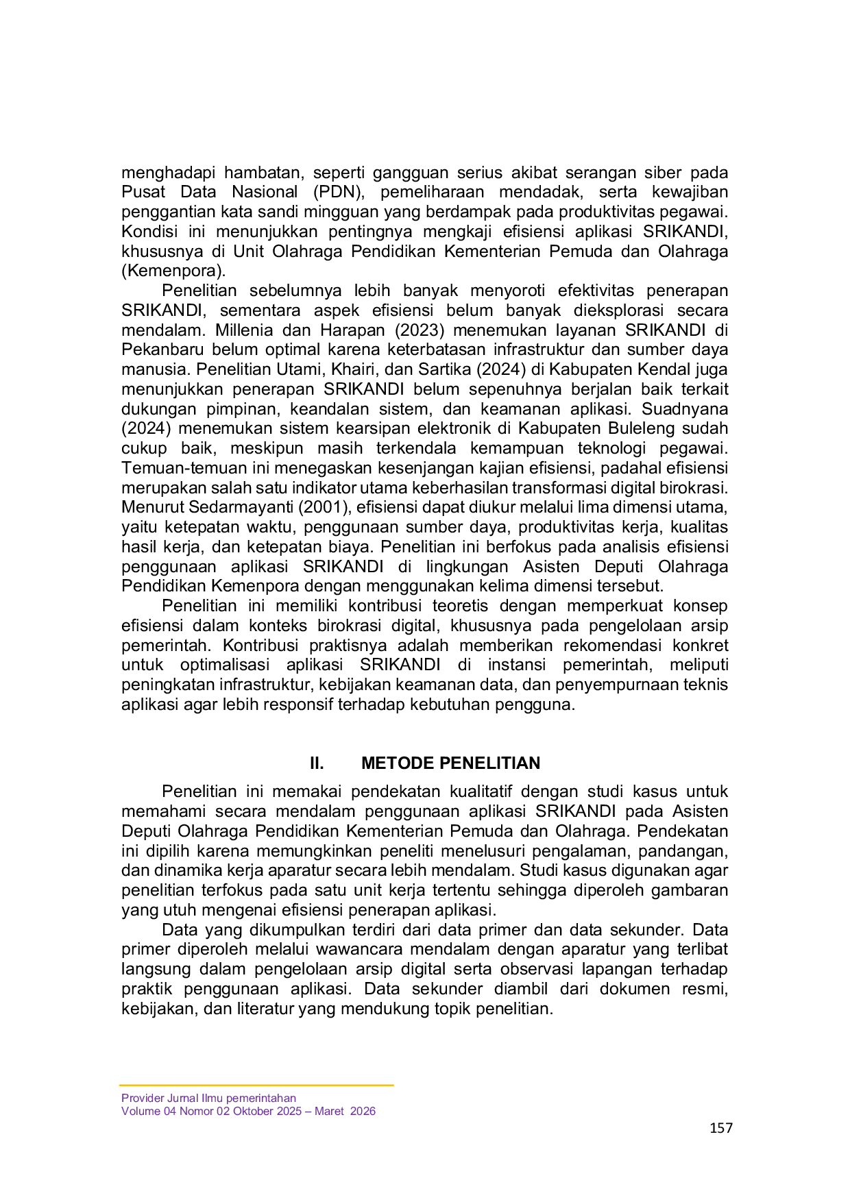 JURIS Efisiensi Aplikasi SRIKANDI Sistem Informasi Kearsipan Dinamis Terintegrasi Pada Asisten Deputi Olahraga Pendidikan Kementrian Pemuda dan Olahraga
