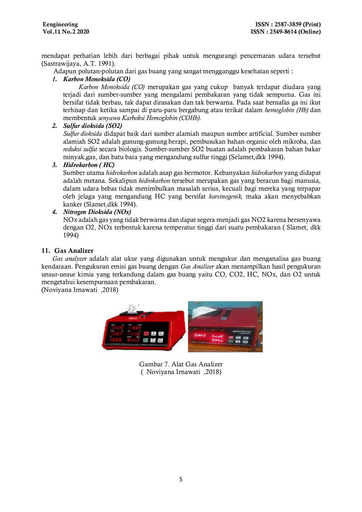 JURIS Pengaruh Penambahan Butanol Pada Bahan Bakar Premium Terhadap Konsumsi Bahan Bakar Dan Emisi Gas Buang HC Hidrokarbon Mesin Kijang 7k