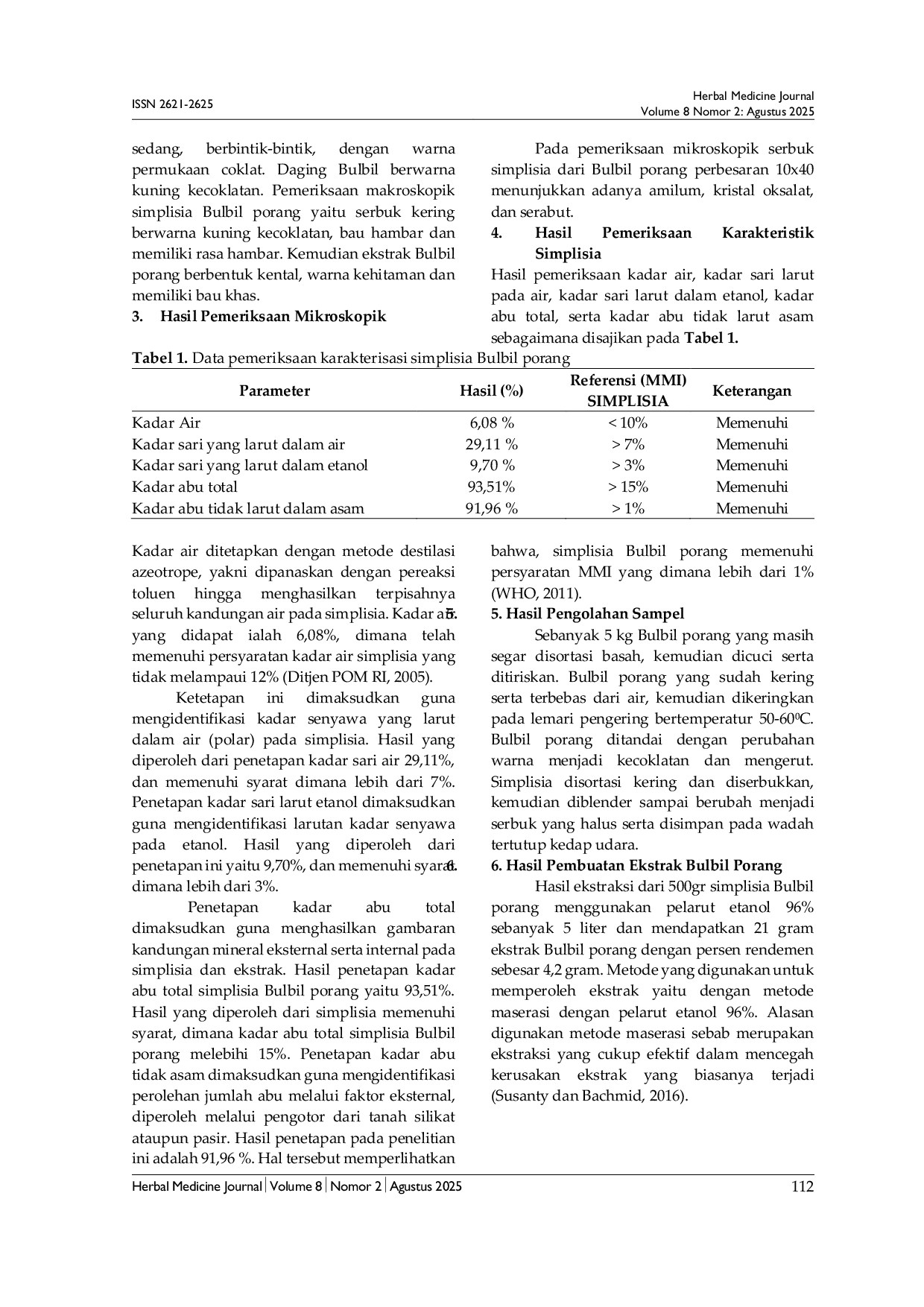 JURIS Aktivitas Antibakteri Ekstrak Etanol Bulbil Porang Amophophallus muelleri Blume Terhadap Bakteri Staphylococcus aureus dan Streptococcus mutans