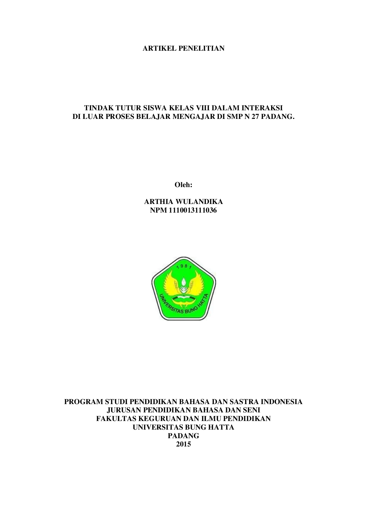 JURIS Tindak Tutur Siswa Kelas VIII Dalam Interaksi Di Luar Proses Belajar Mengajar Di SMP N 27 Padang