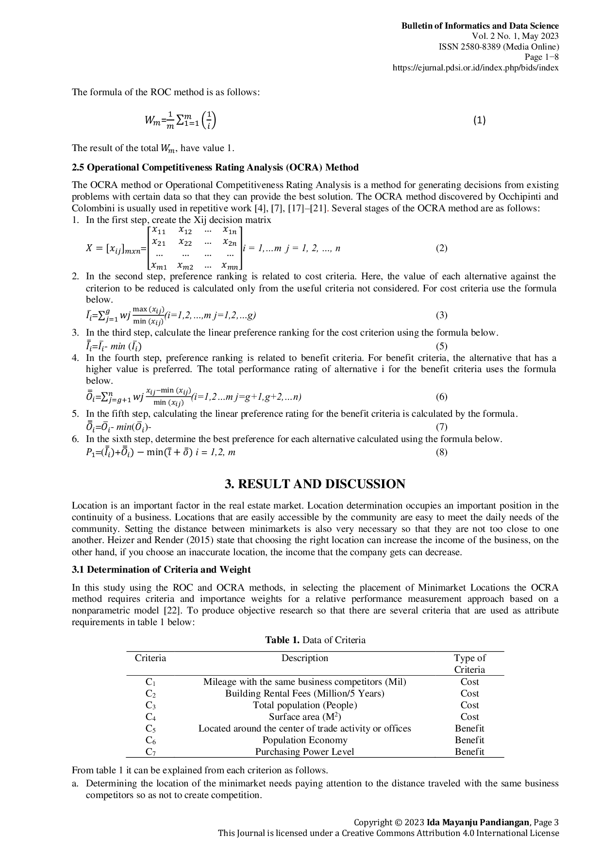 JURIS Implementation of Operational Competitiveness Rating Analysis OCRA and Rank Order Centroid ROC to Determination of Minimarket Location