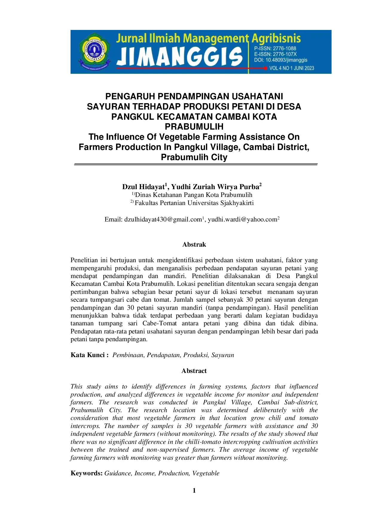 JURIS Pengaruh Pendampingan Usahatani Sayuran Terhadap Produksi Petani di Desa Pangkul Kecamatan Cambai Kota Prabumulih