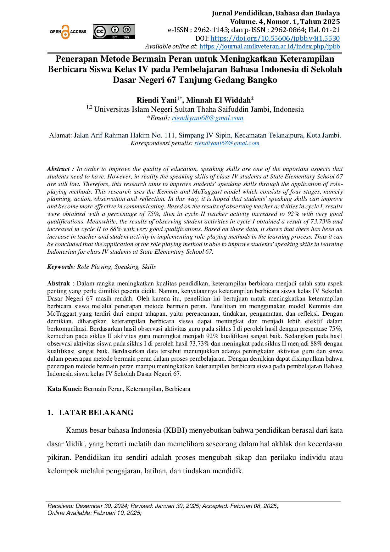 juris Penerapan Metode Bermain Peran untuk Meningkatkan Keterampilan Berbicara Siswa Kelas IV pada Pembelajaran Bahasa Indonesia di Sekolah Dasar Negeri 67 Tanjung Gedang Bangko