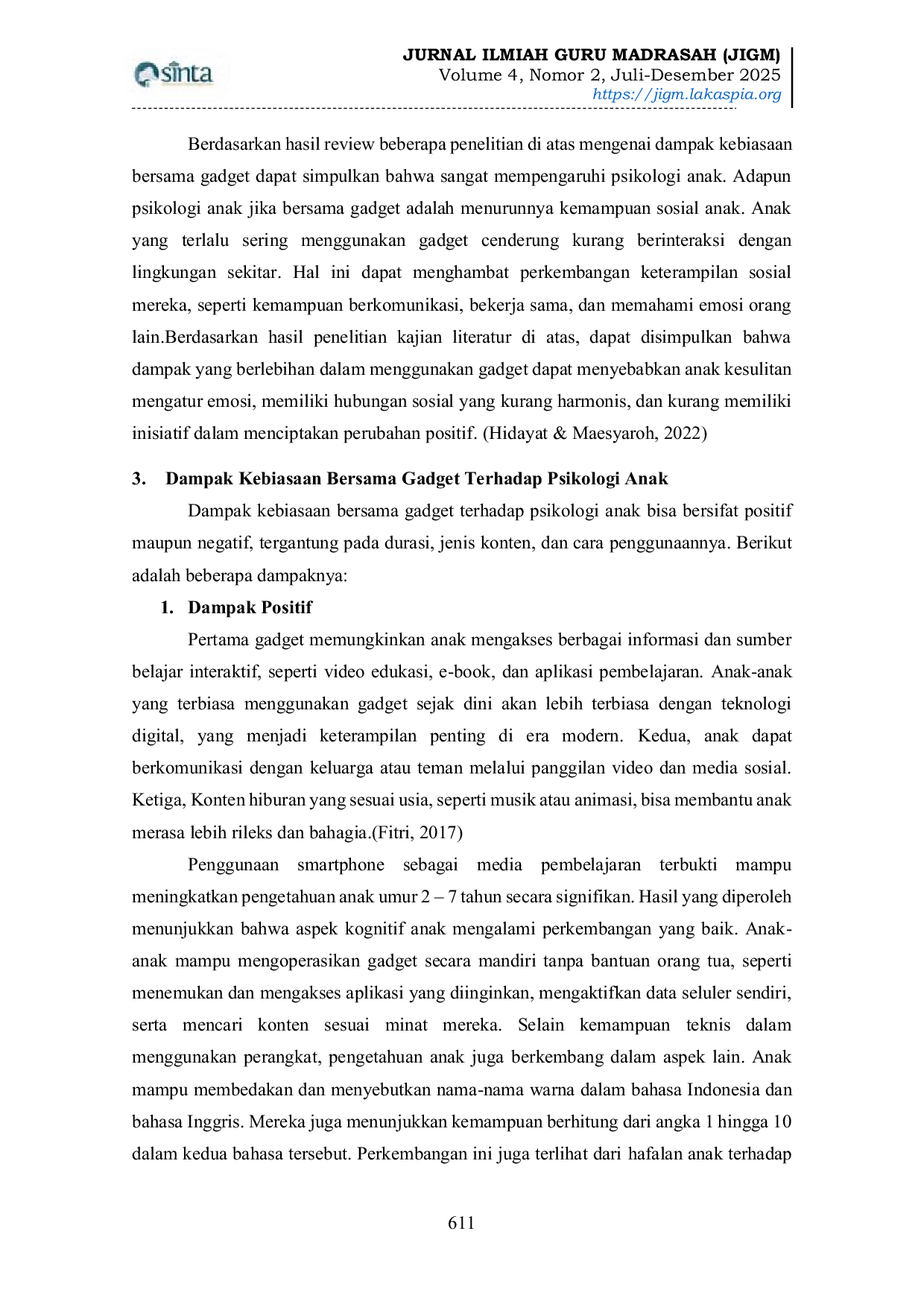 JURIS Internalisasi Nilai Nilai Pendidikan Islam dalam Menghadapi Dampak Penggunaan Gadget terhadap Psikologi Anak di Gampong Peurada