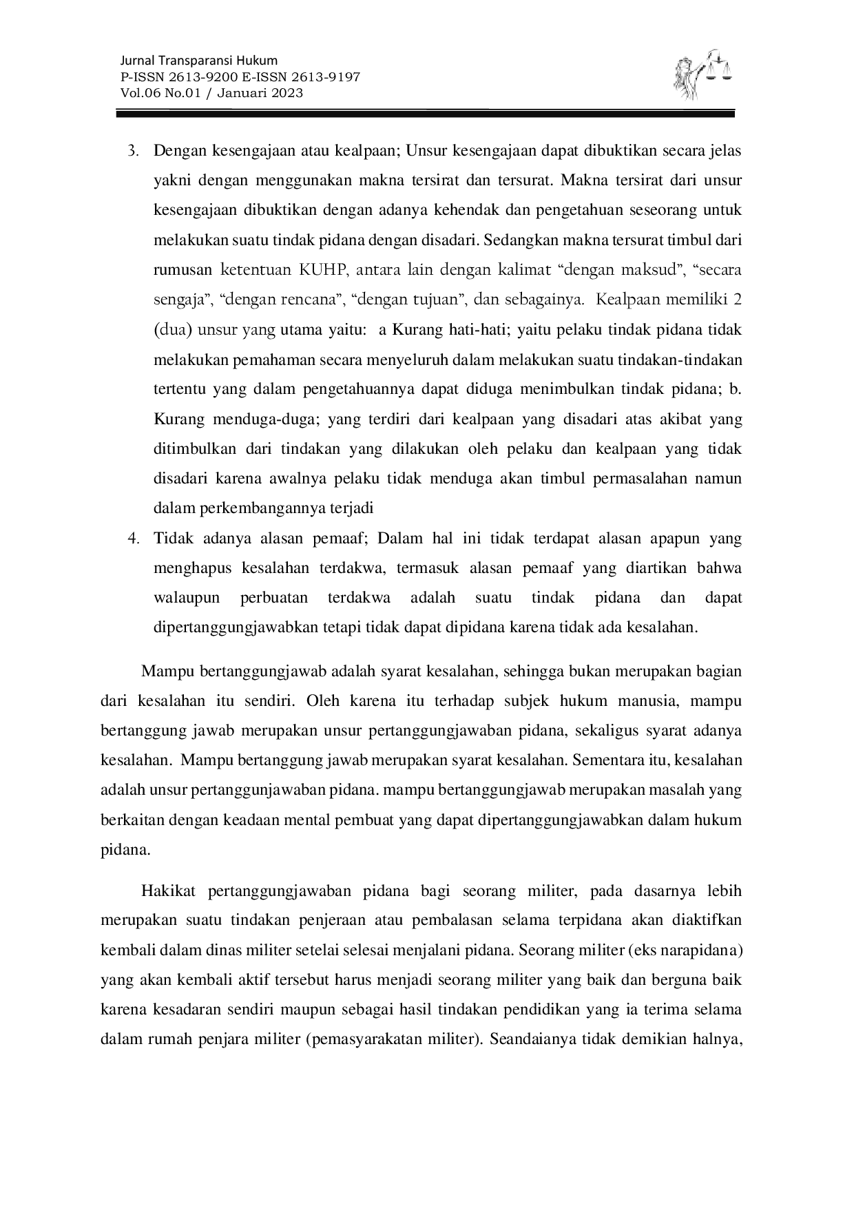 JURIS Pertanggungjawaban Pidana Bagi Anggota TNI yang Melakukan Tindak Pidana Kesusilaan dengan Orang yang Bukan Anggota Keluarga Besar TNI Study Putusan Nomor 5 K PMU BDG AL IV 2019