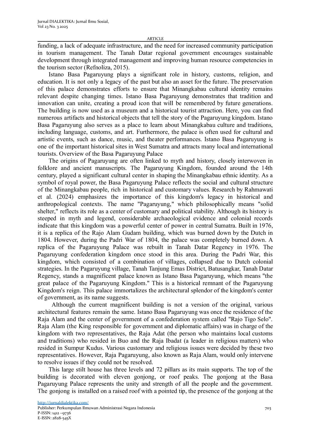 JURIS The Development of the Transformation of the Pagaruyung Basa Palace as a Heritage Tourism and its Impact on Cultural Preservation and the Welfare of the Local Community